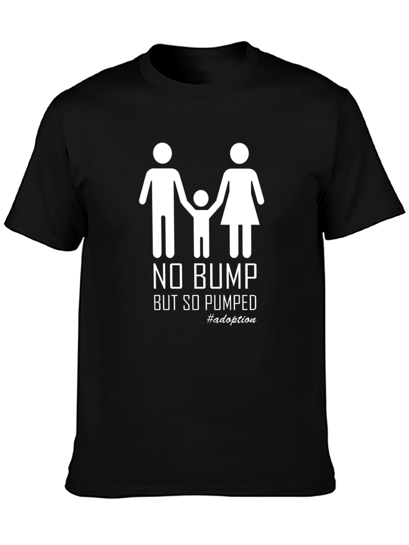Adoption Pride T-Shirt - No Bump So Pumped
