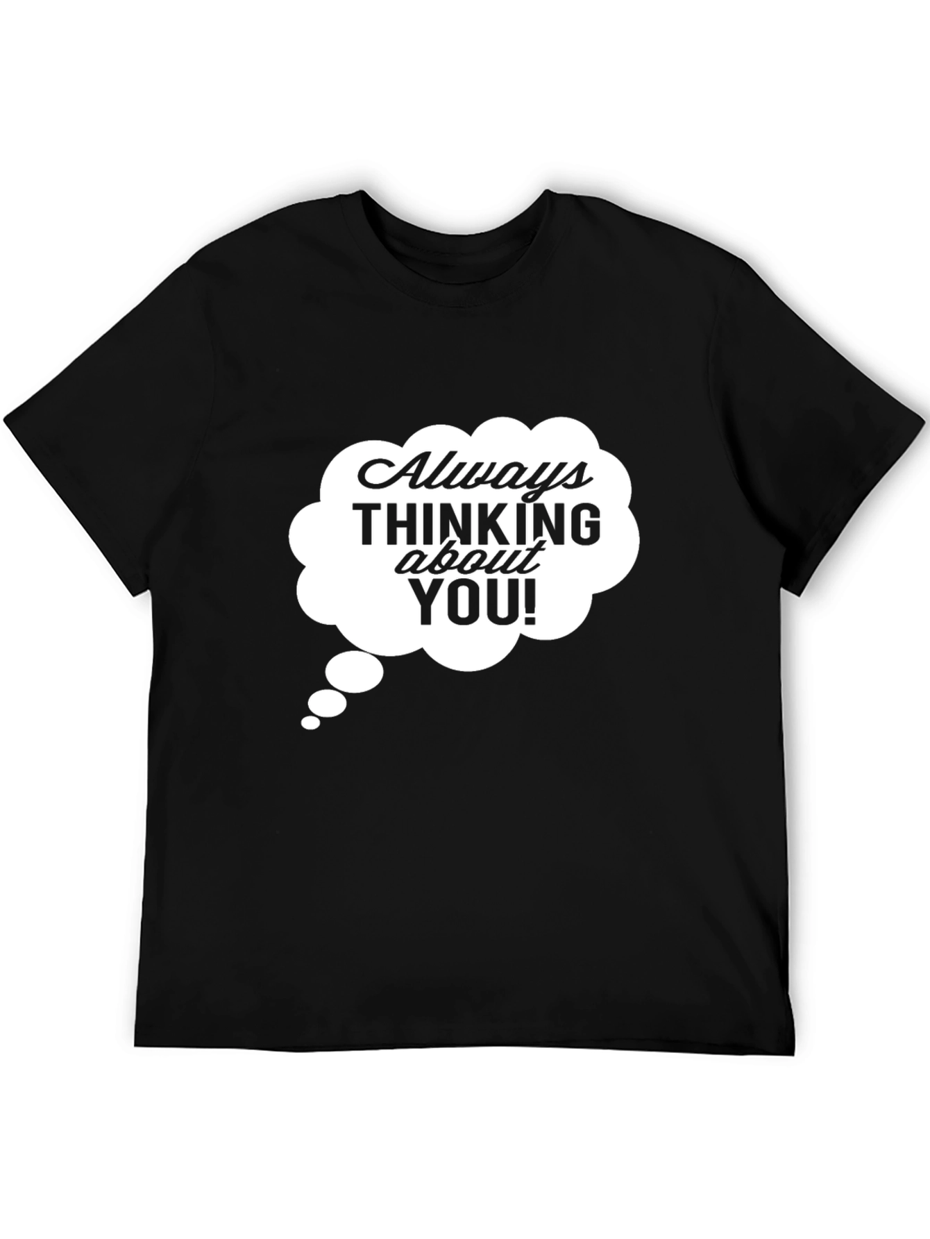 Always Thinking About You Graphic Tee