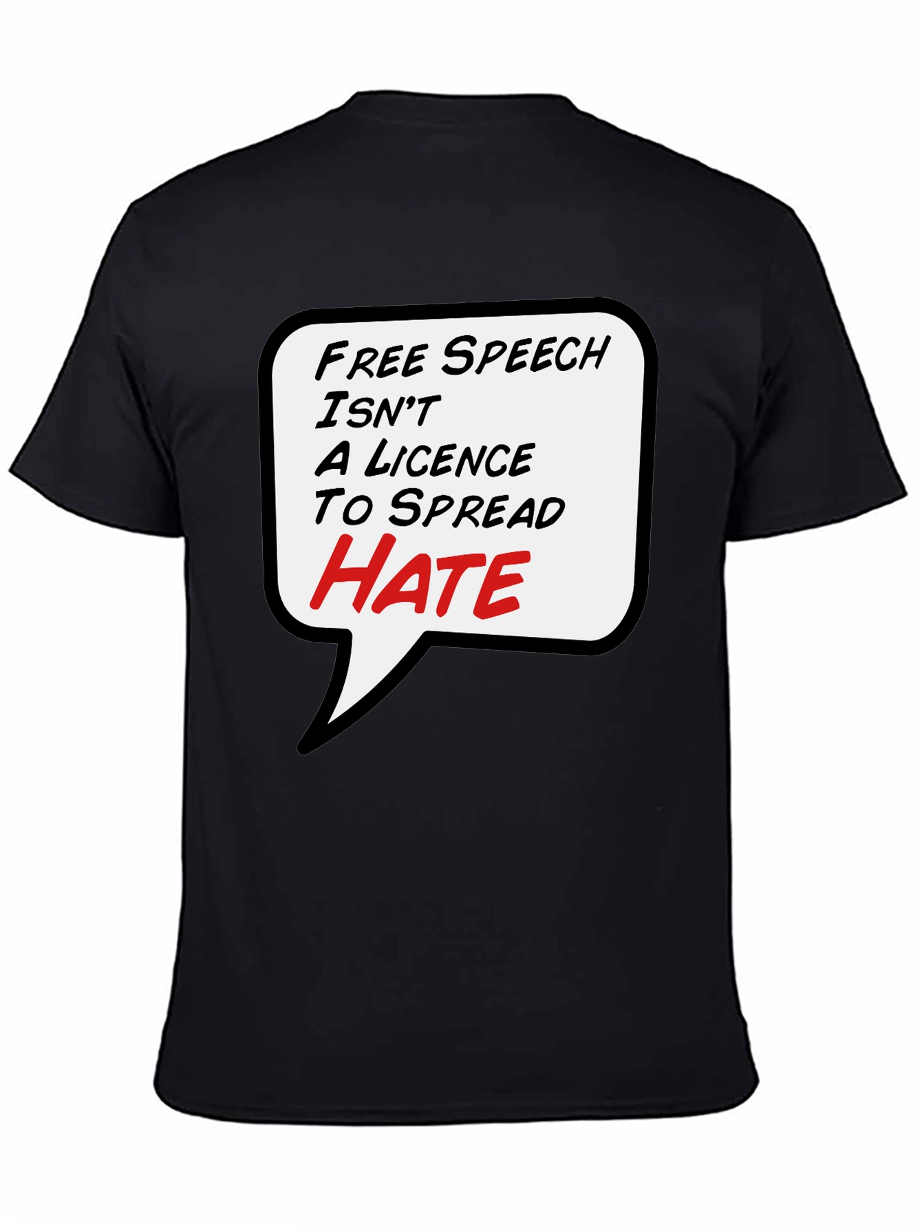 Free Speech T-Shirt - Anti-Hate Black Tee