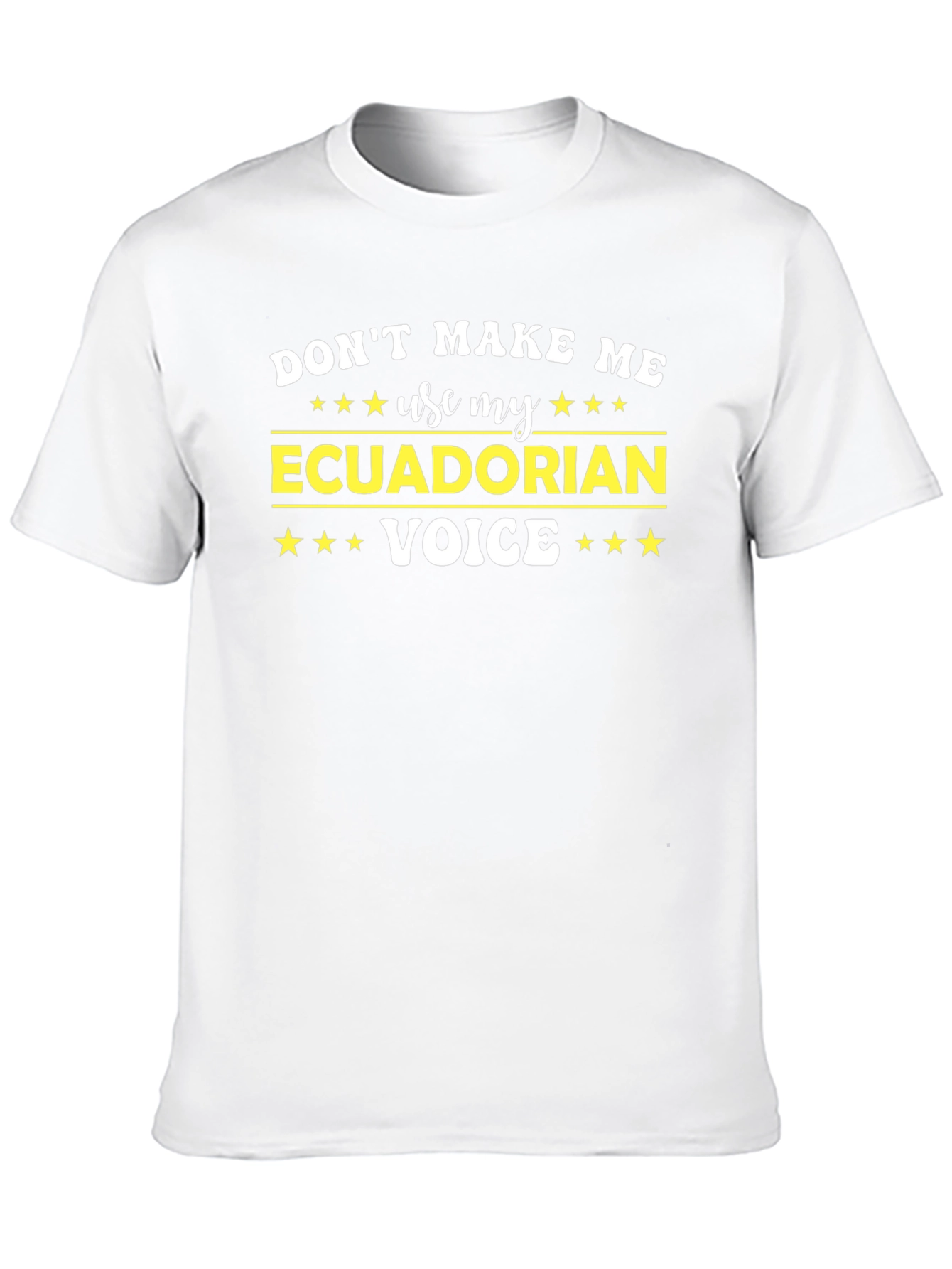 Ecuadorian Voice T-Shirt - Funny Novelty Tee