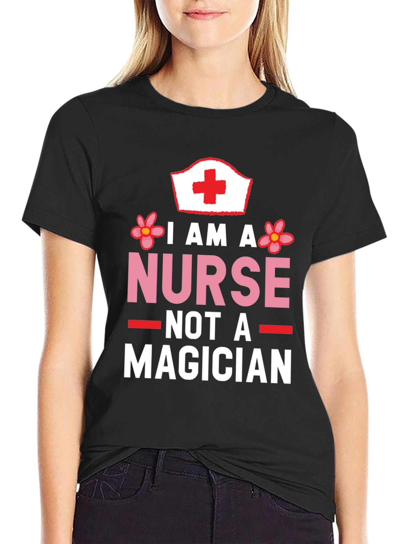 I am a Nurse Not a Magician Black T-Shirt