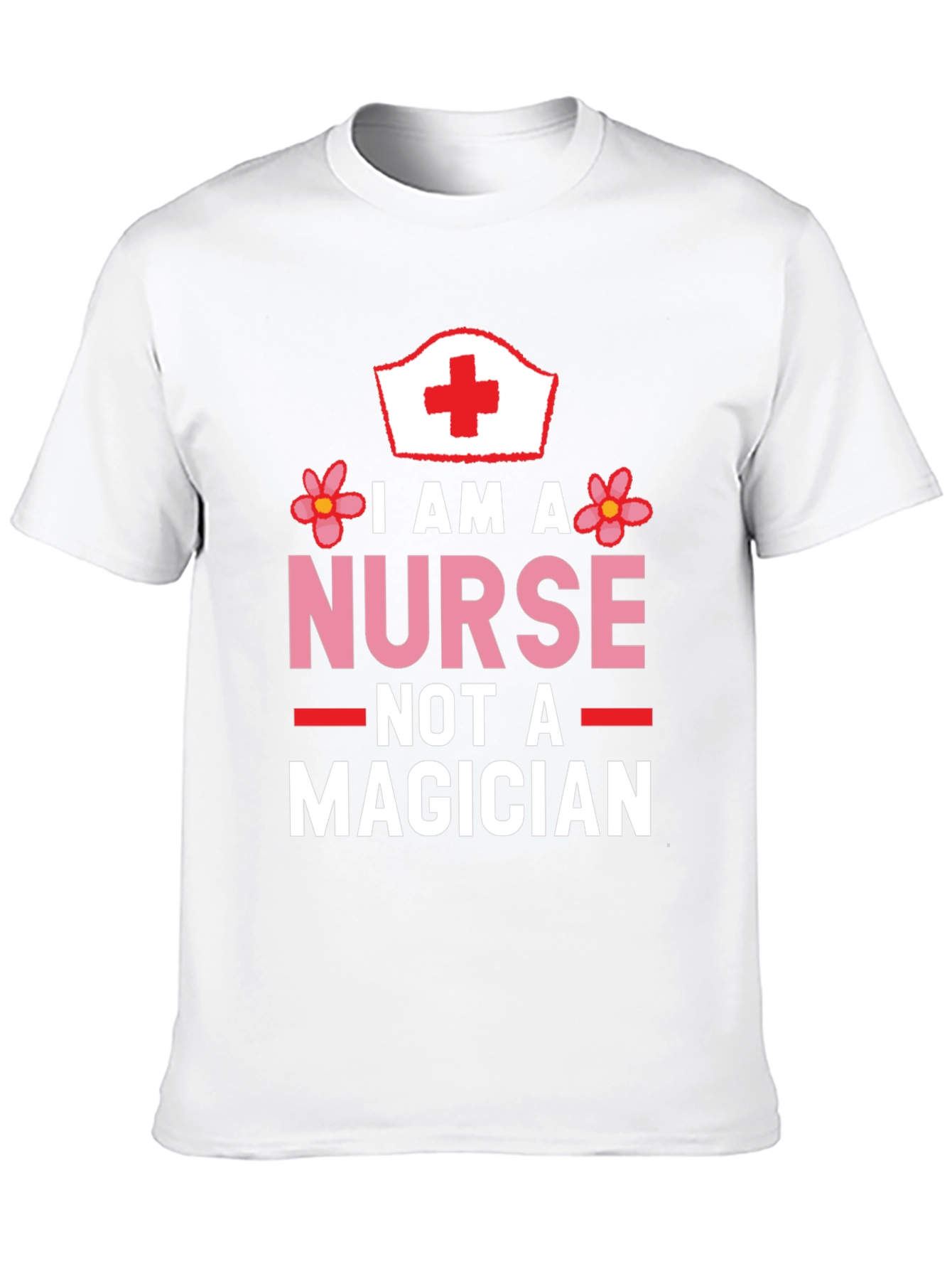 I am a Nurse Not a Magician Black T-Shirt
