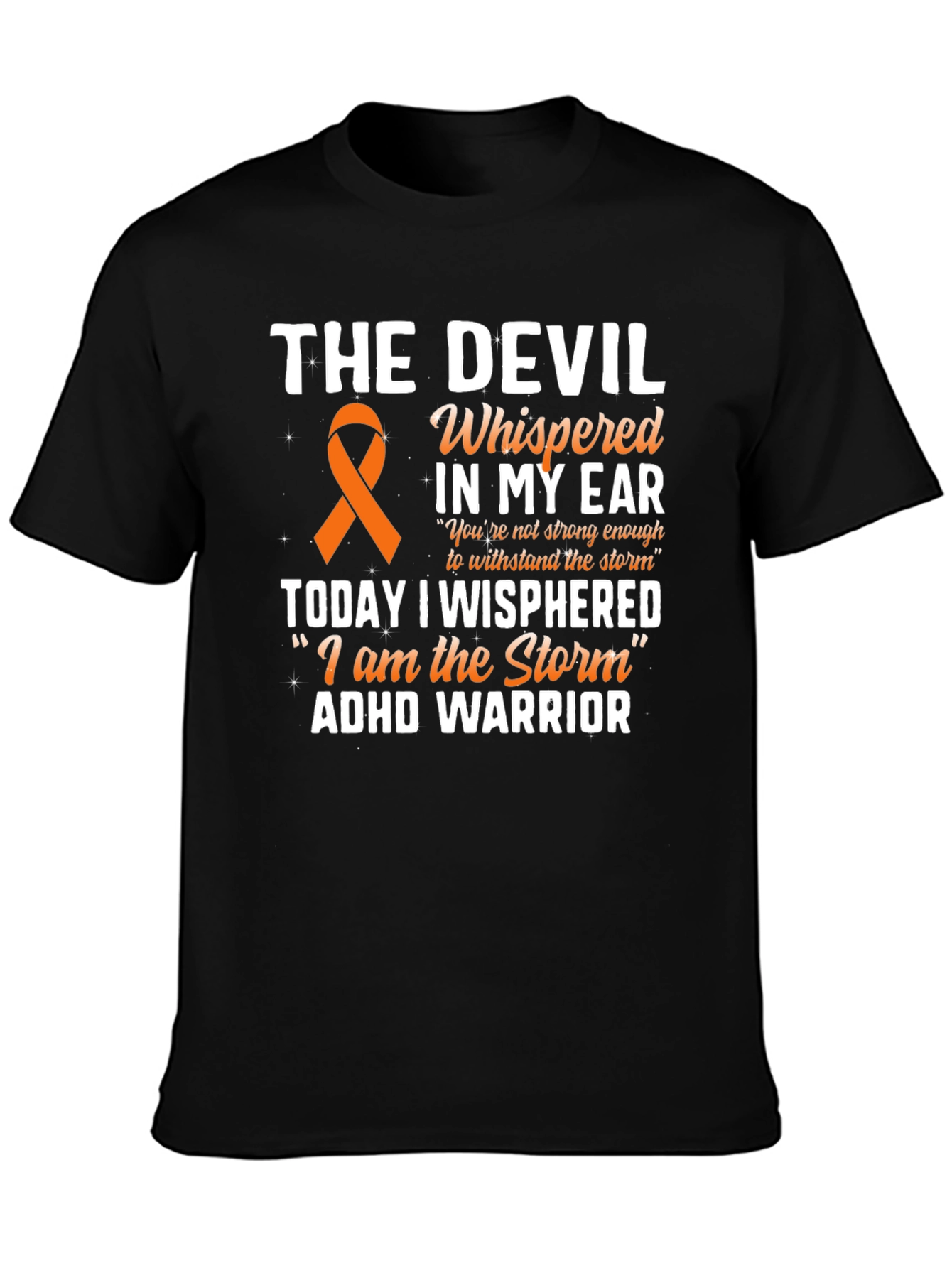 ADHD Warrior T-Shirt Devil Whisperer