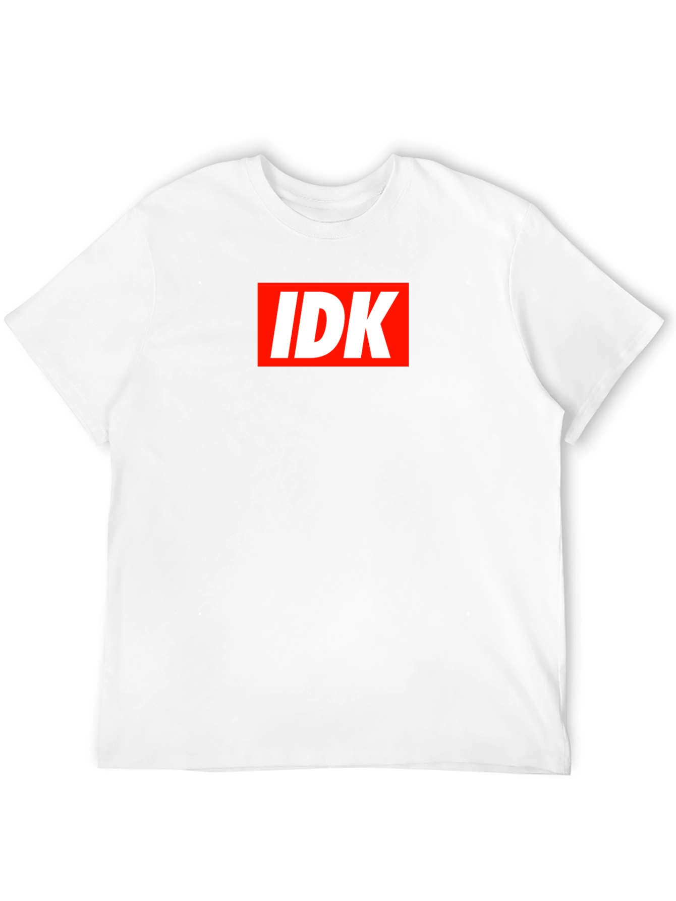 IDK Graphic Tee - Bold Statement T-Shirt