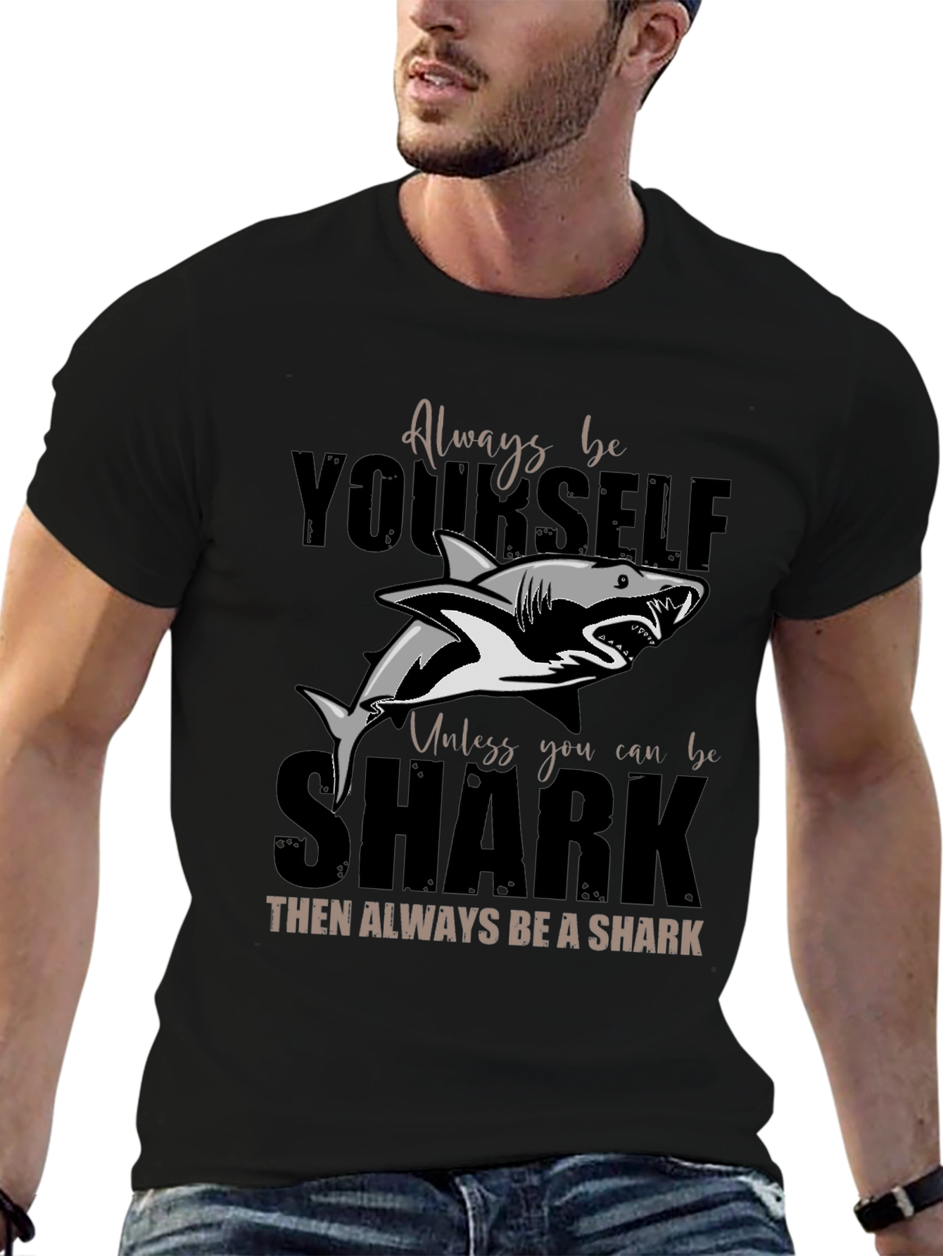 Always Be Yourself Shark T-Shirt - Unique Graphic Tee