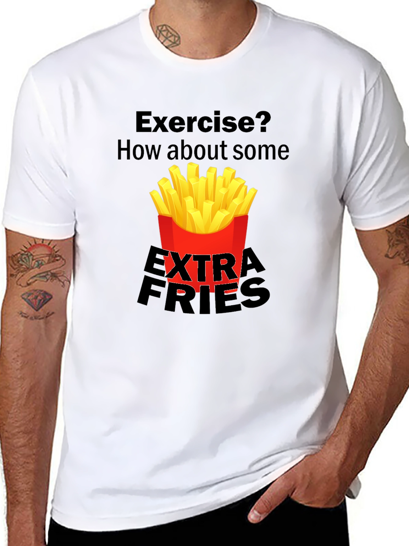 Exercise? Extra Fries T-Shirt Funny Graphic Tee