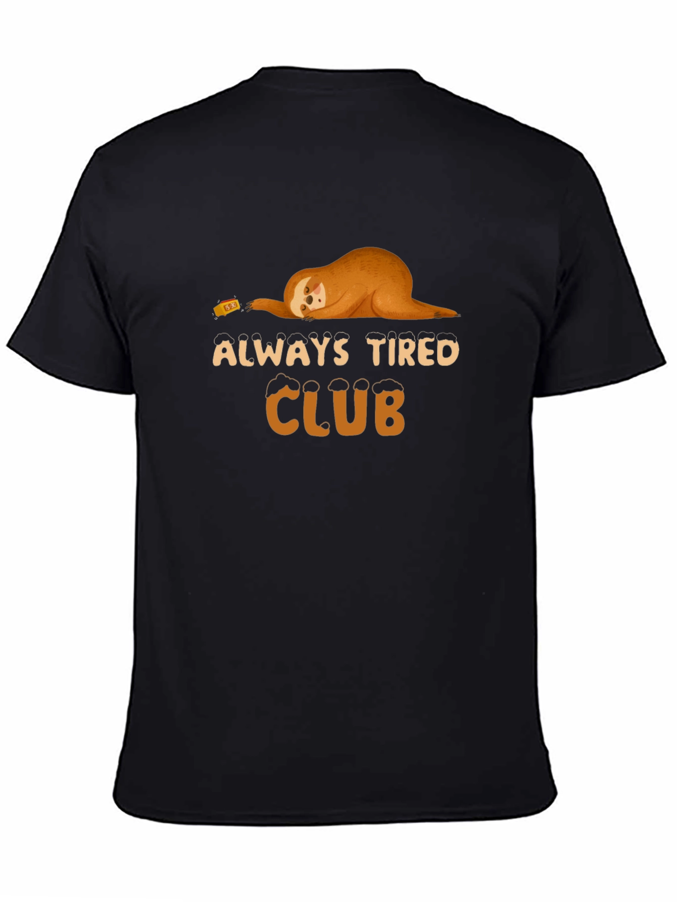 Always Tired Club Sloth T-Shirt