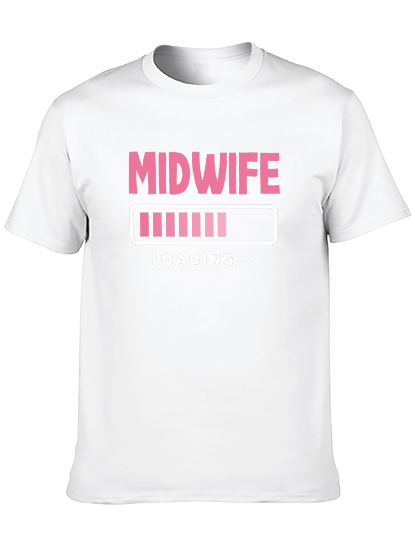 Midwife Loading T-Shirt - Funny Medical Tee