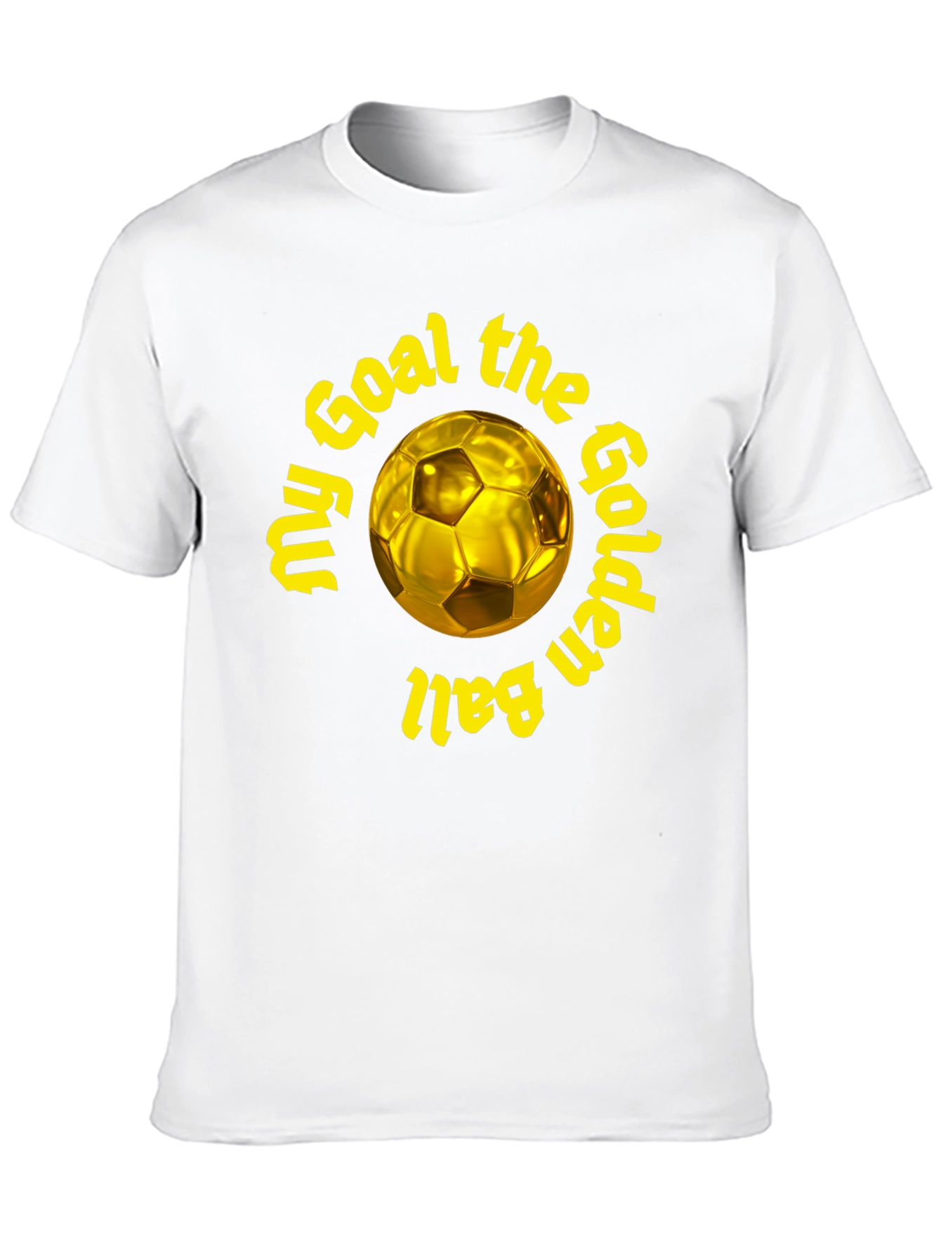 Golden Ball Soccer T-Shirt - My Goal