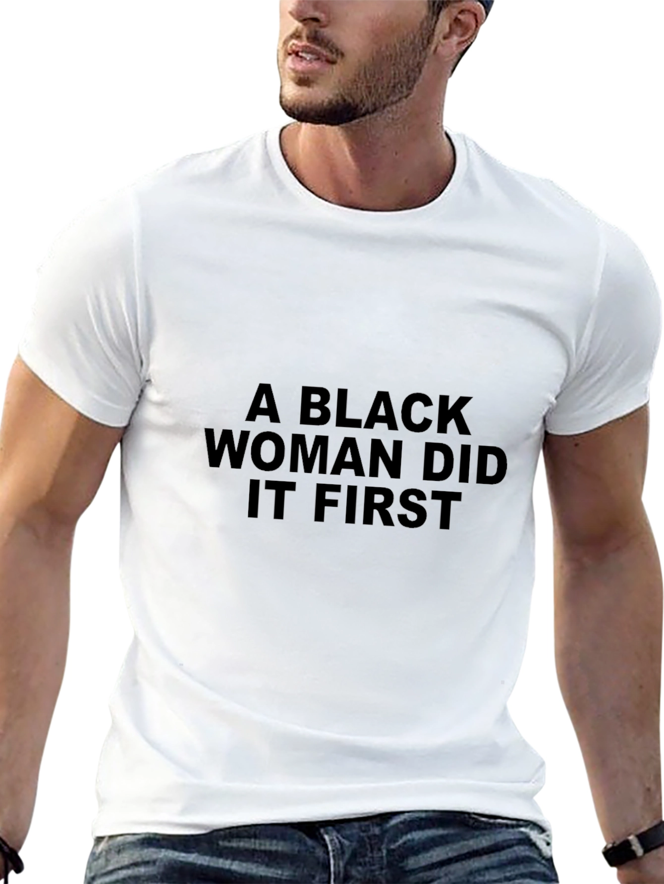 A Black Woman Did It First T-Shirt