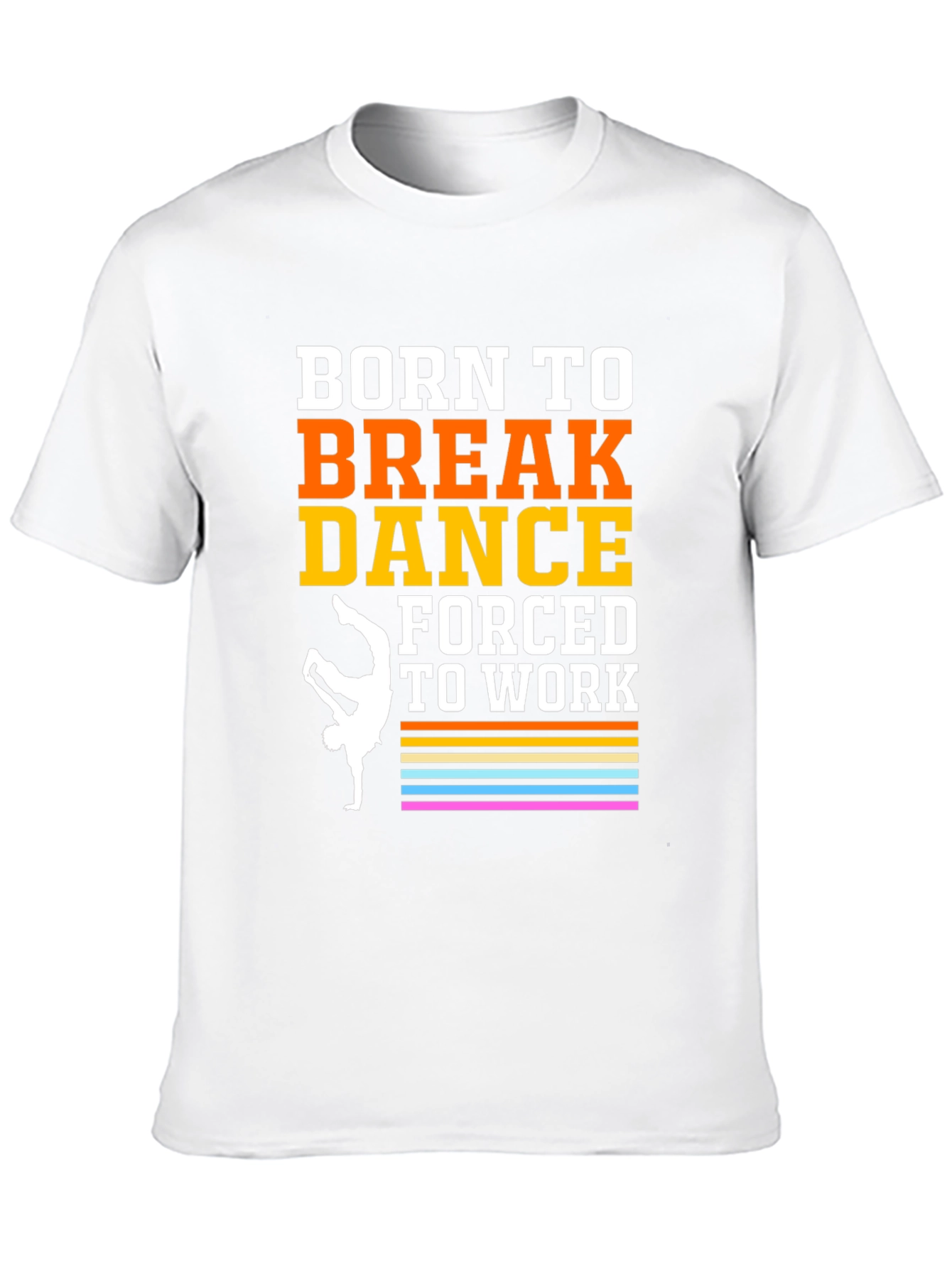 Born To Break Dance Graphic Tee