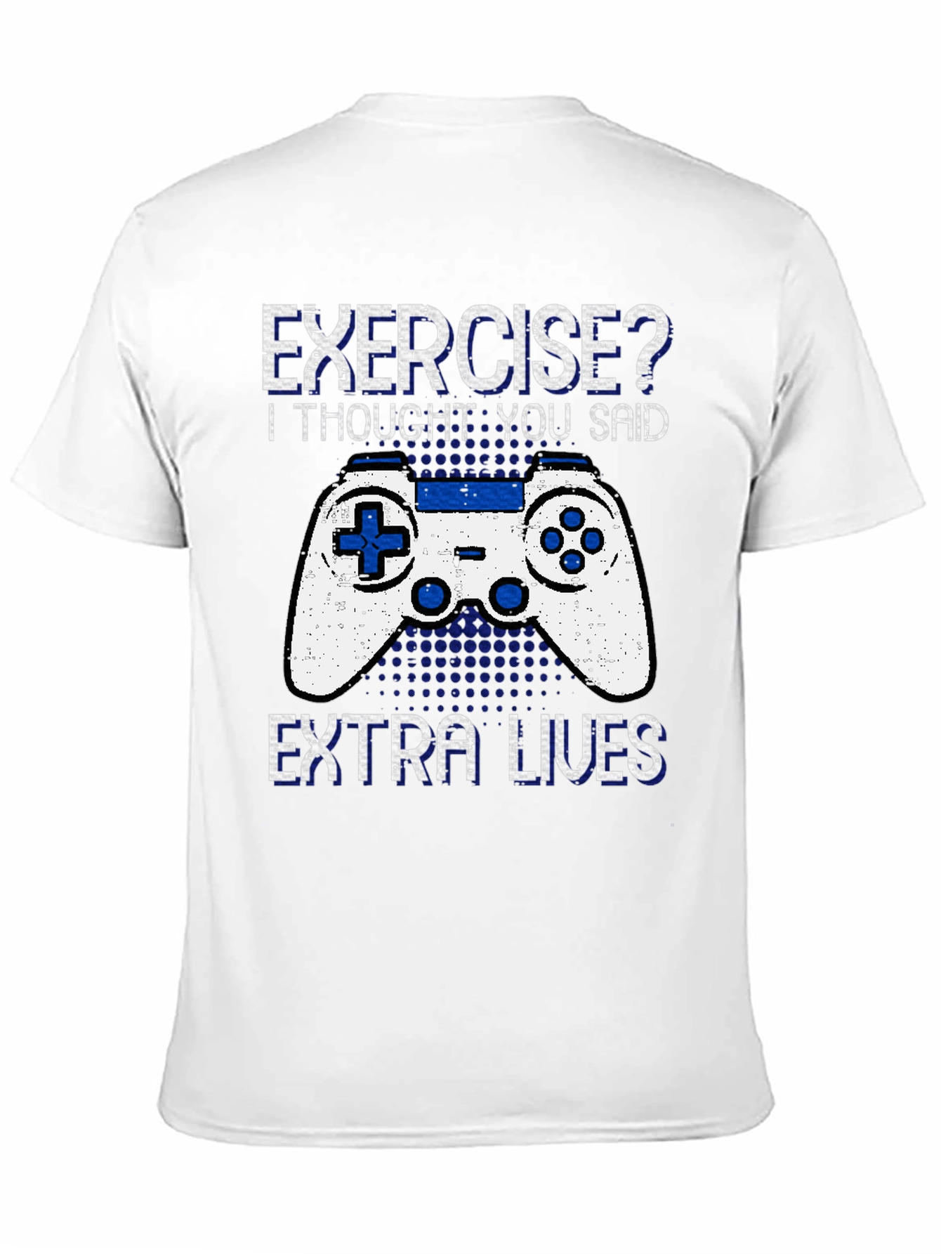 Exercise? Extra Lives T-Shirt - Gamer Tee