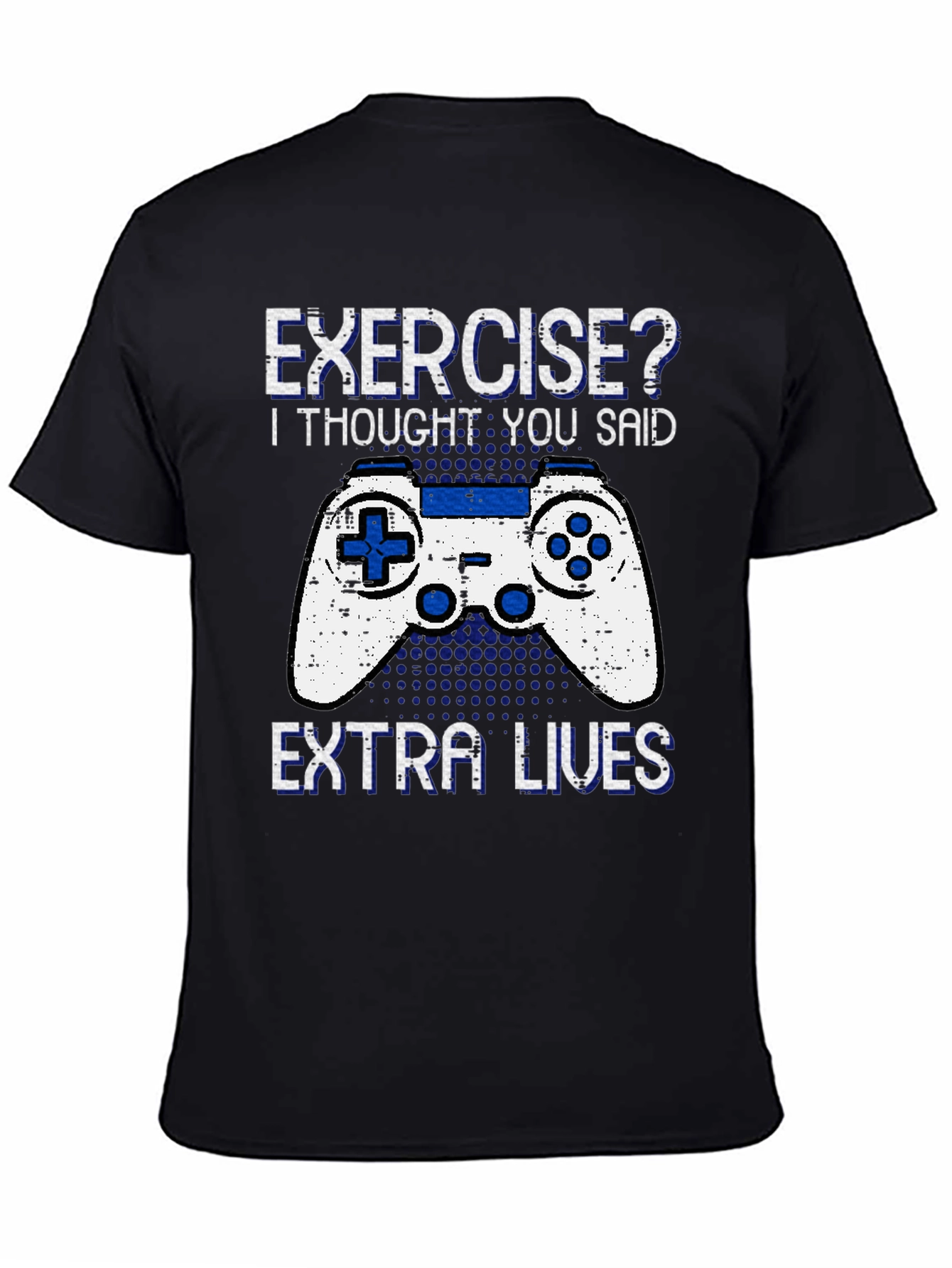 Exercise? Extra Lives T-Shirt - Gamer Tee
