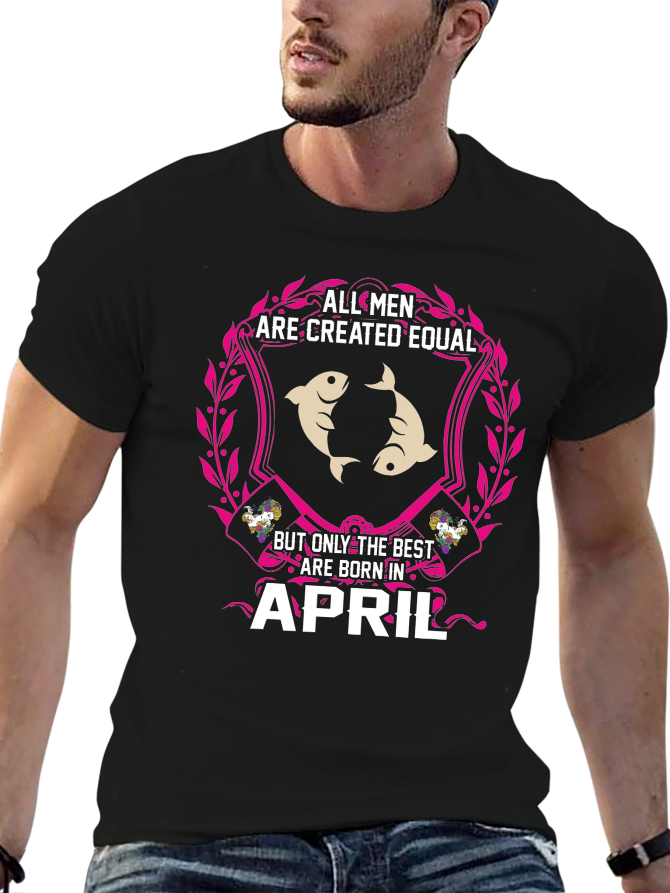 All Men Created Equal April Birthday T-Shirt