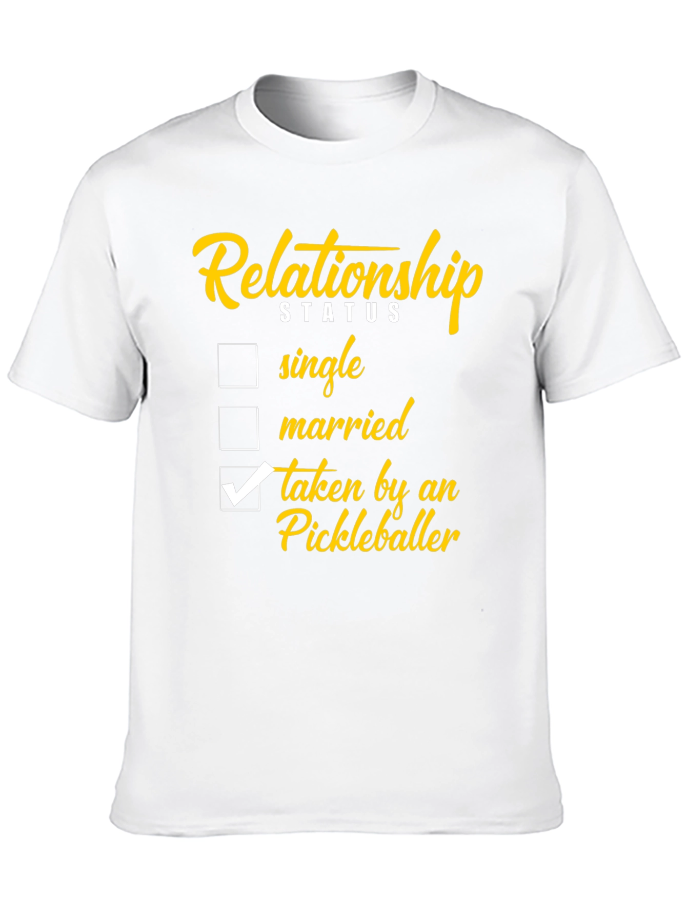 Relationship Status: Taken by a Pickleballer T-Shirt