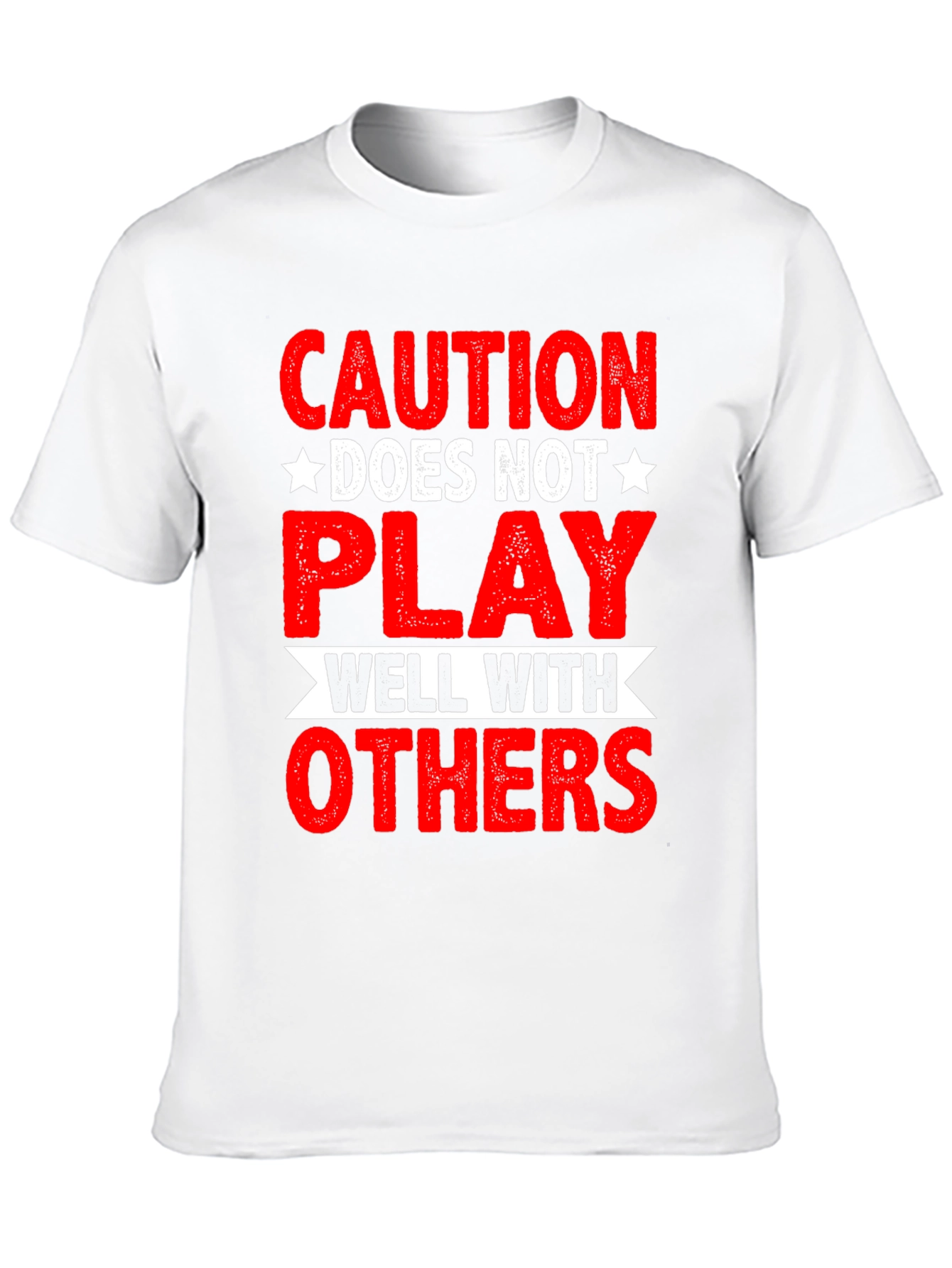 Caution: Does Not Play Well With Others Graphic Tee