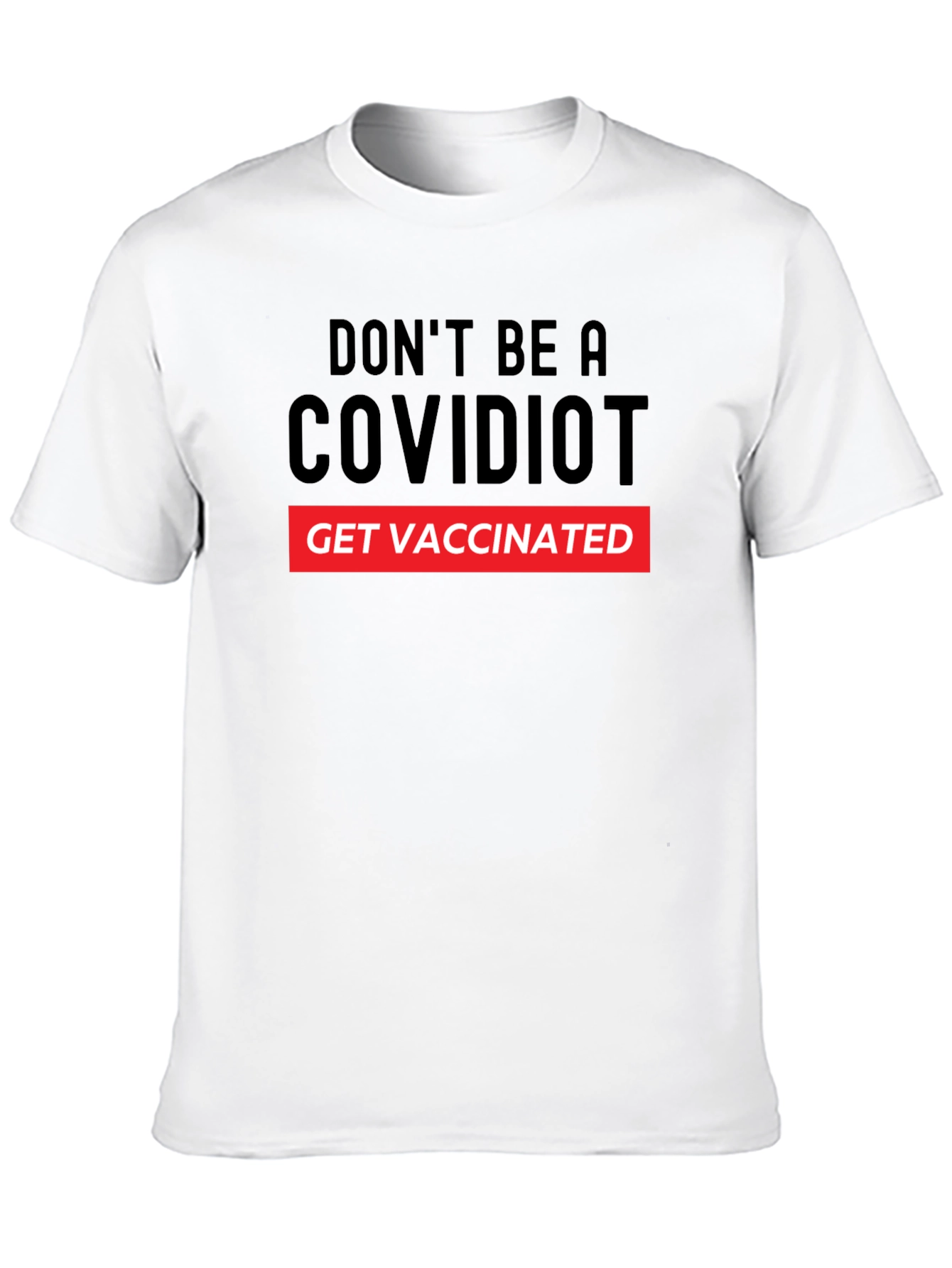 COVIDIOT Get Vaccinated Graphic T-Shirt