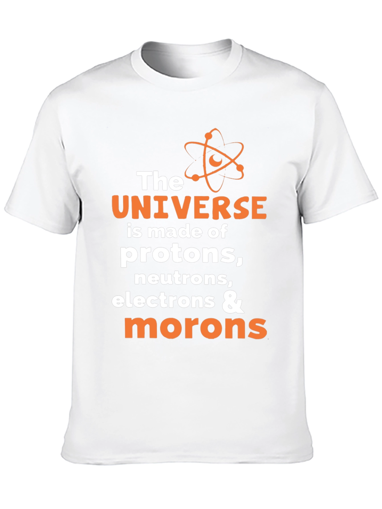 Funny Science Humor T-Shirt - Universe Morons
