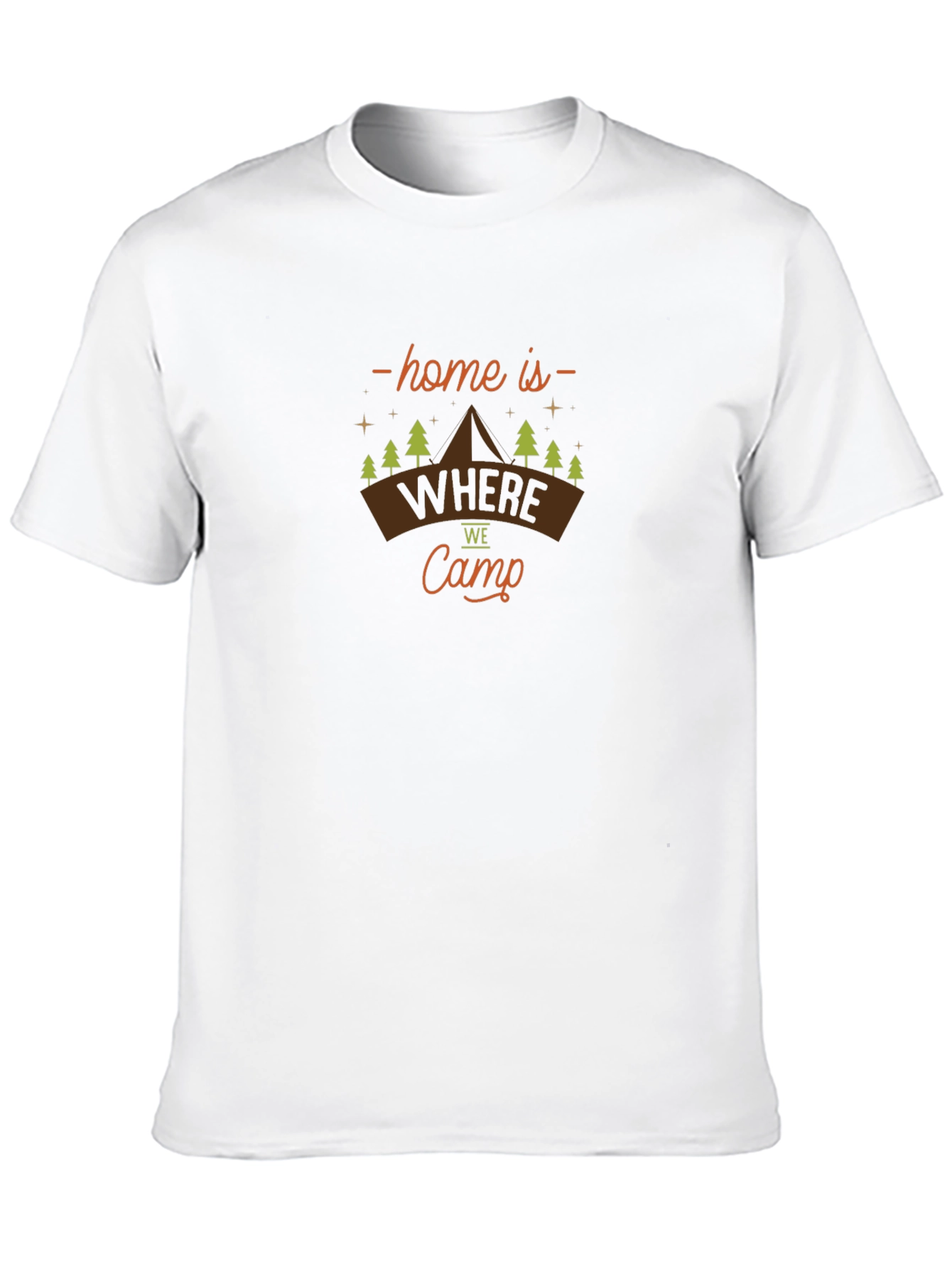 Home is Where We Camp T-Shirt