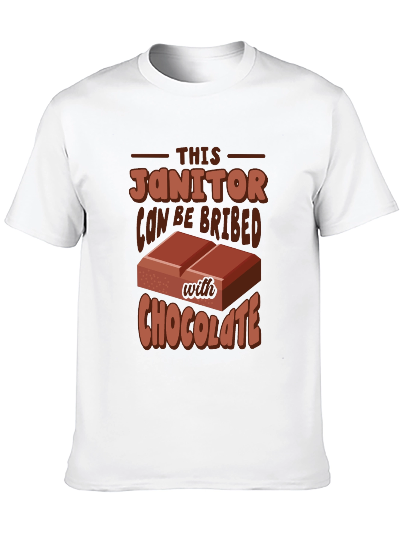 Funny Janitor Chocolate Bribe T-Shirt