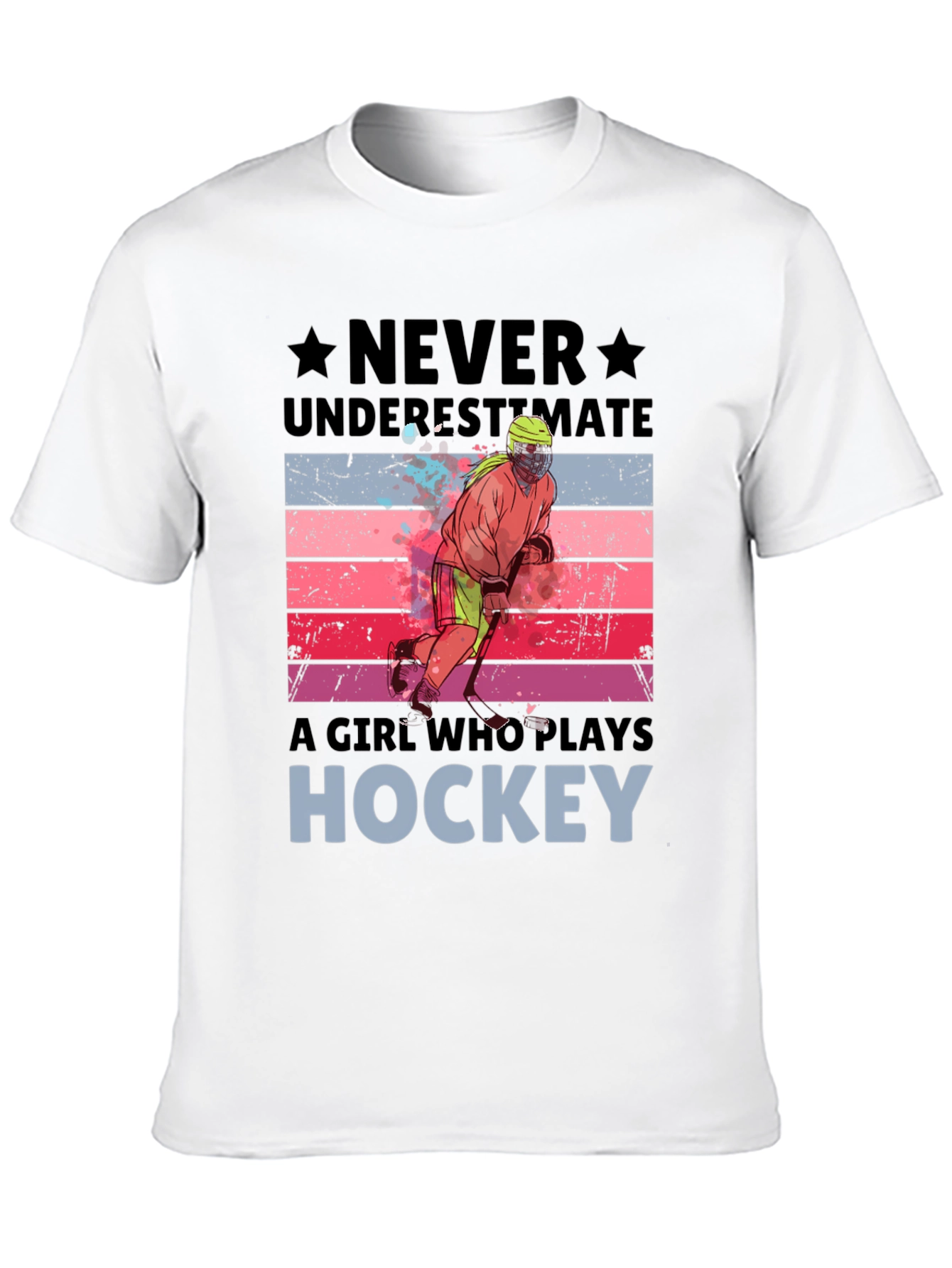 Never Underestimate Hockey Girl T-Shirt