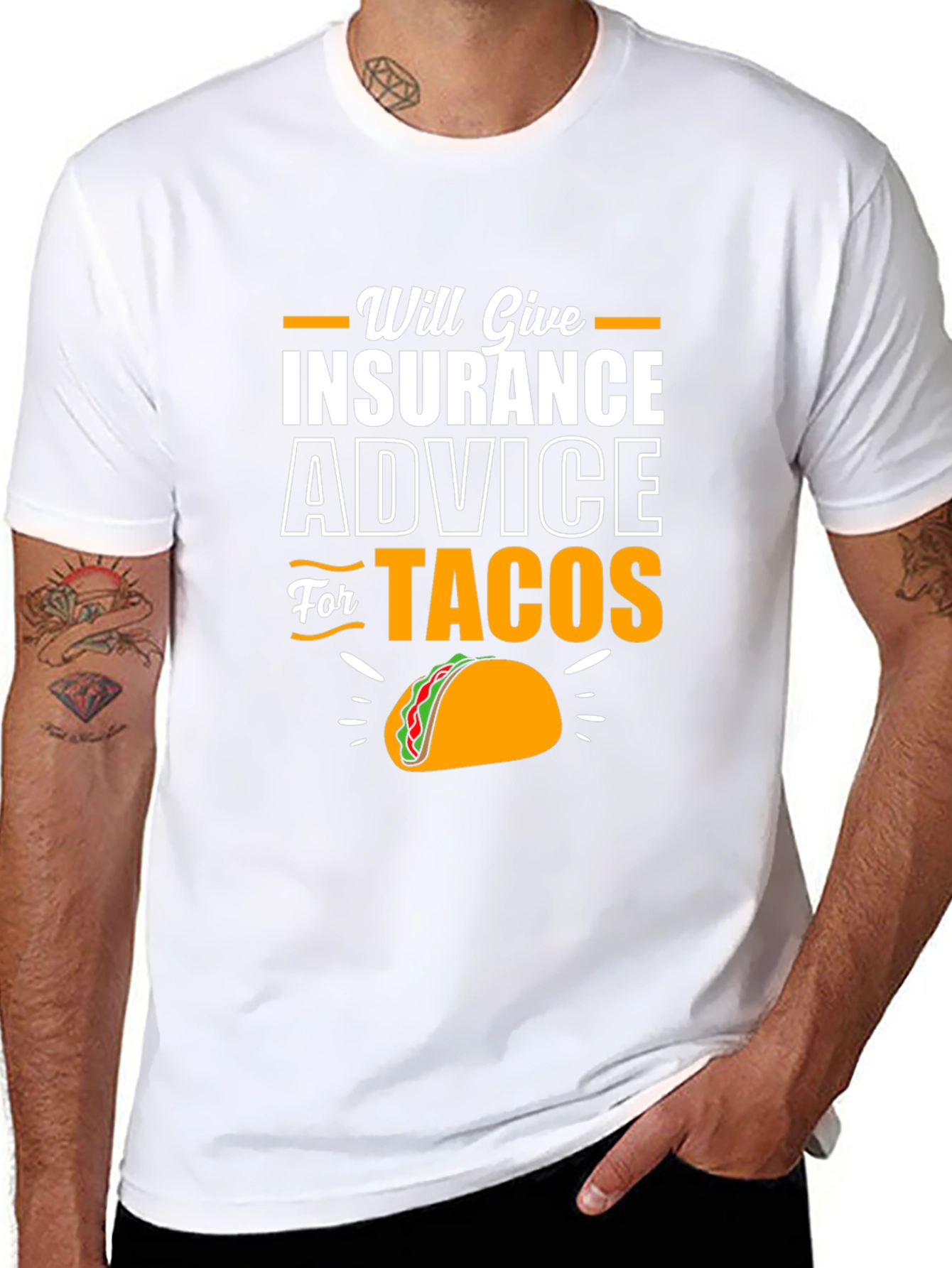 Insurance Advice for Tacos Funny T-Shirt