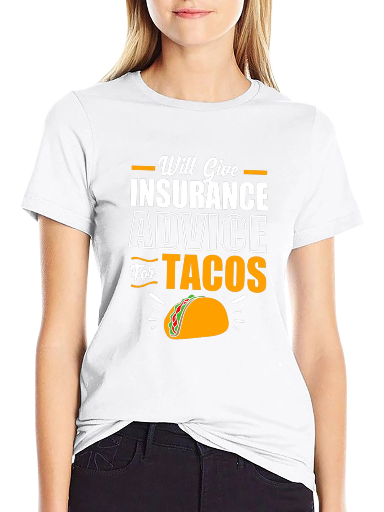 Insurance Advice for Tacos Funny T-Shirt