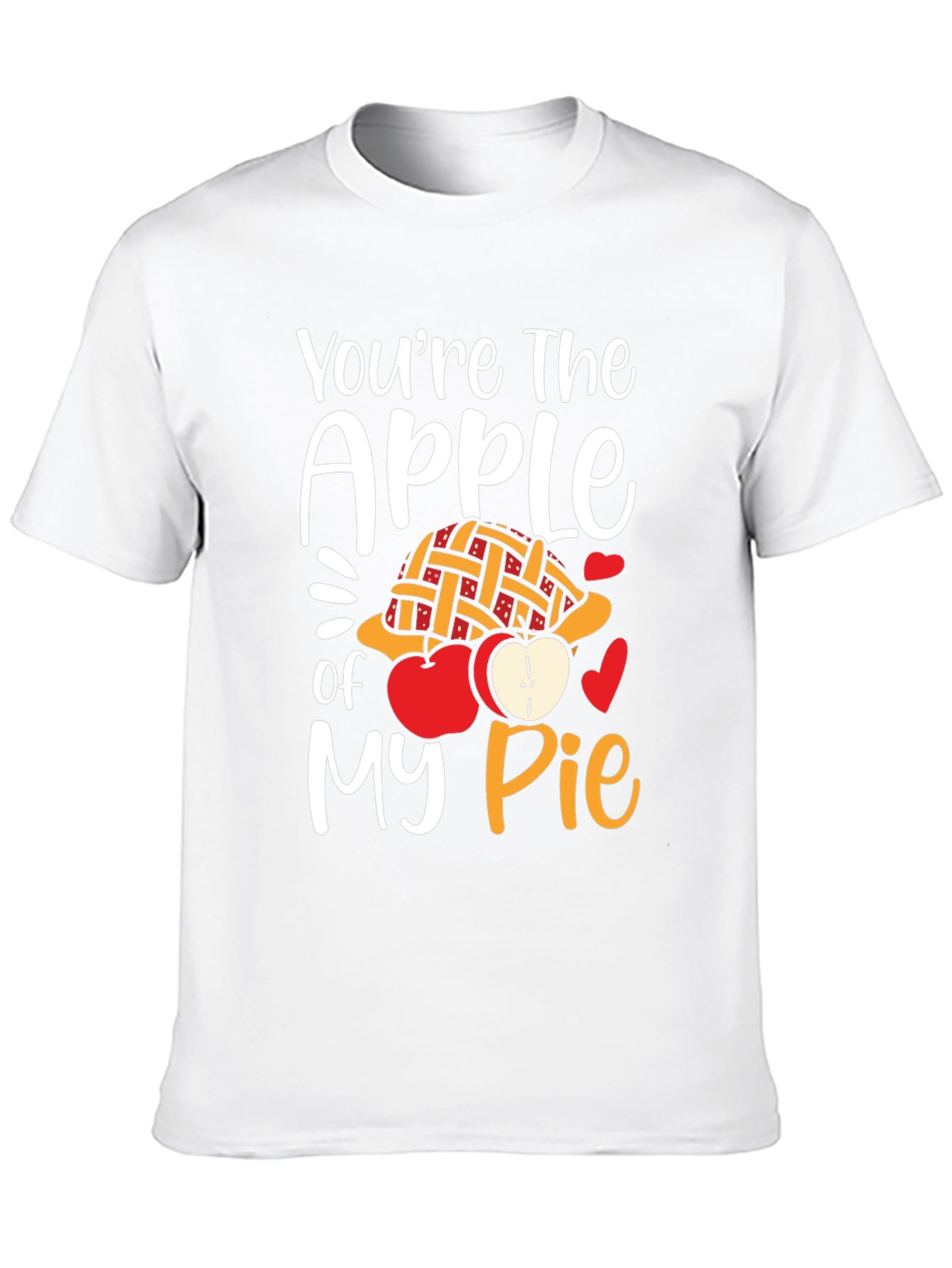 Youre the Apple of My Pie Graphic T-Shirt