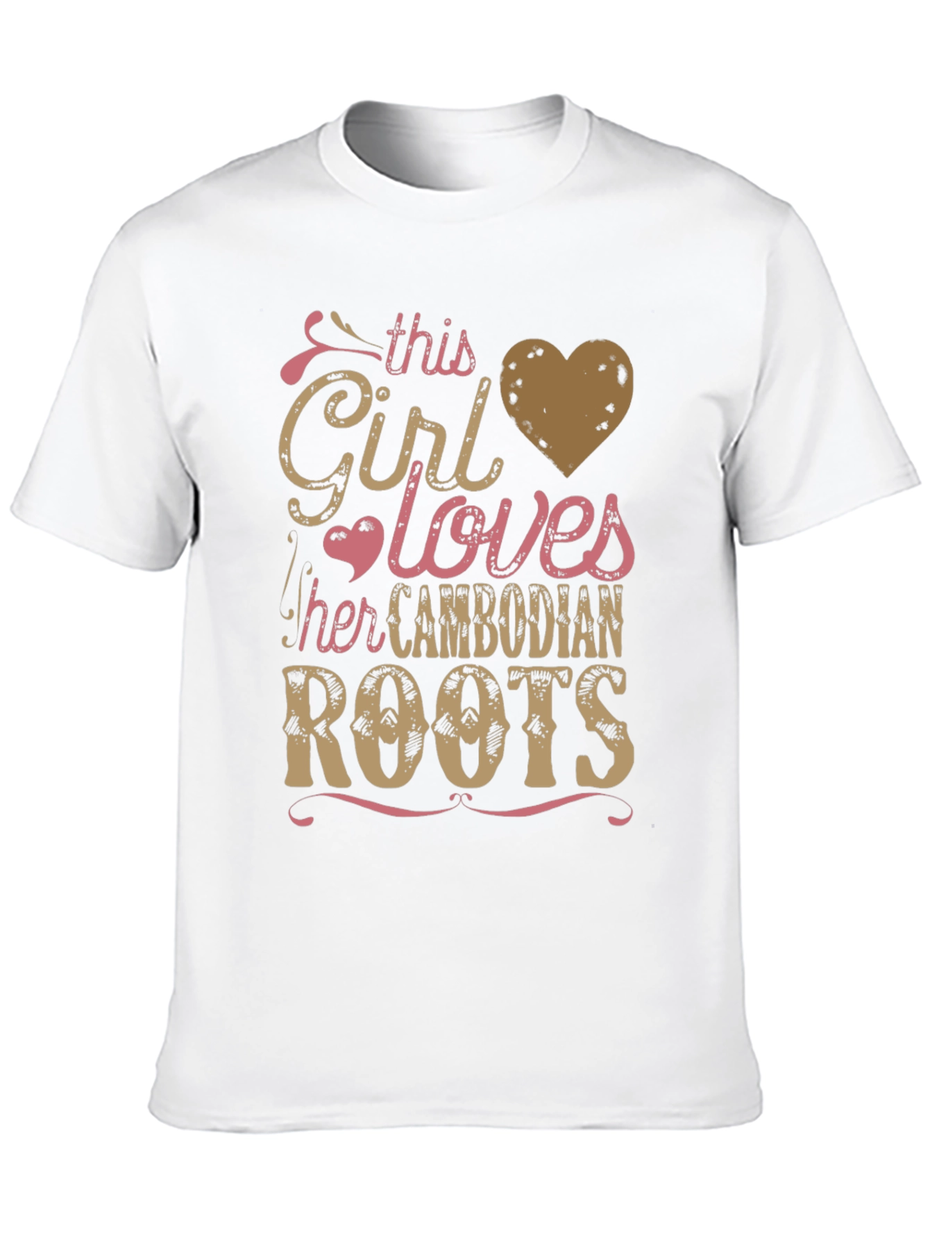 Girl Loves Cambodian Roots T-Shirt