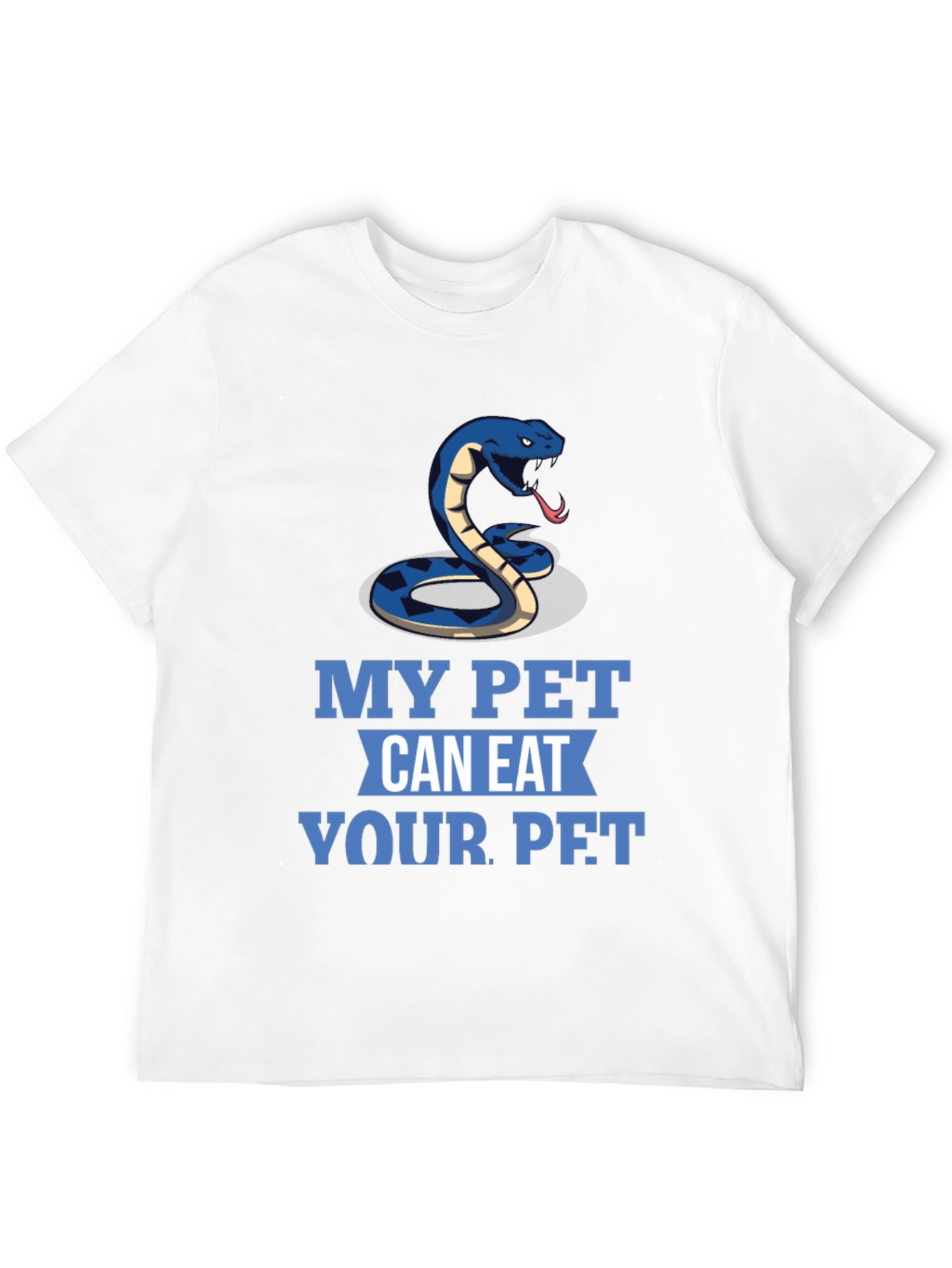 My Pet Can Eat Your Pet Snake T-Shirt