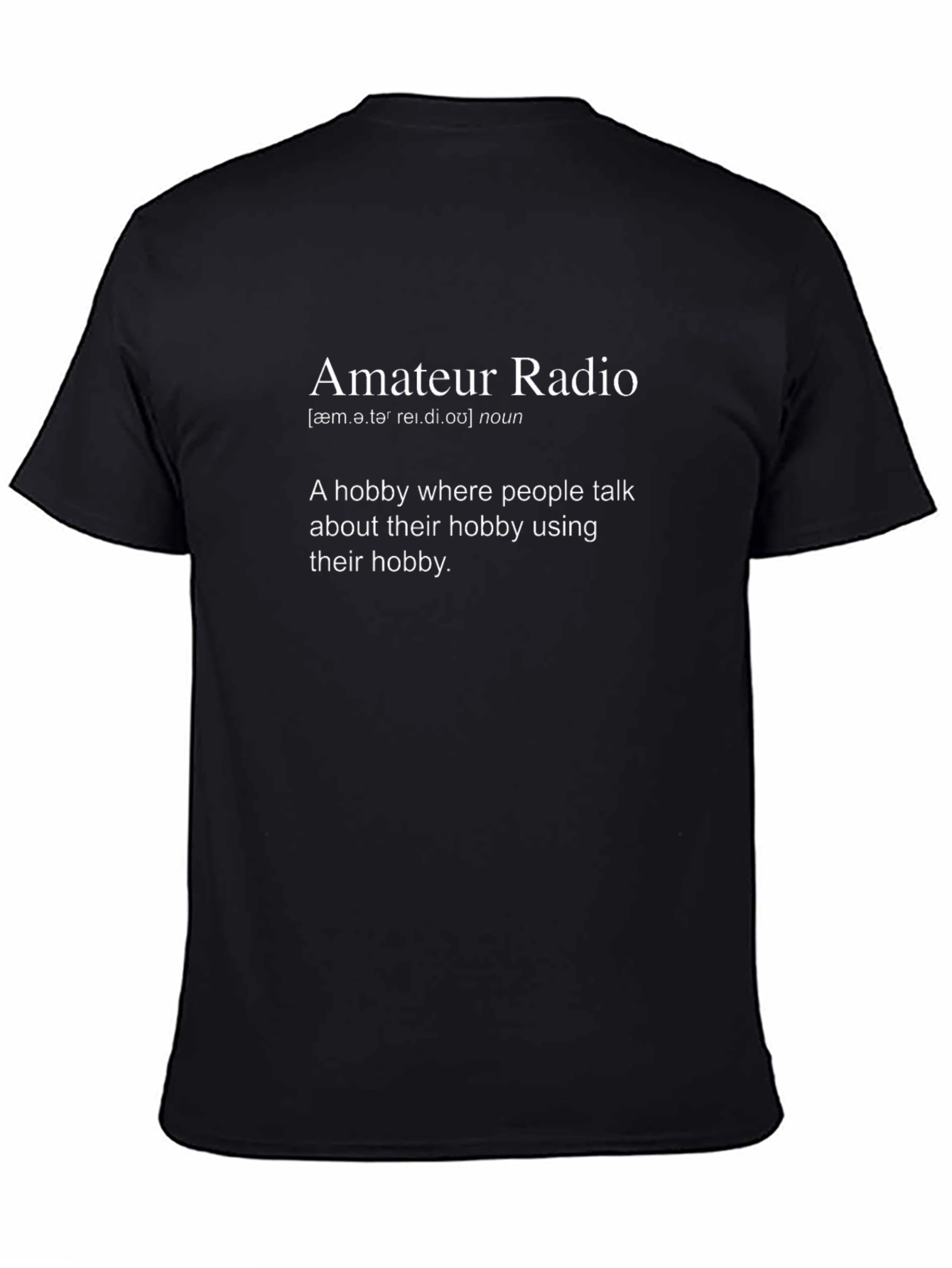 Amateur Radio Hobbyist Definition T-Shirt