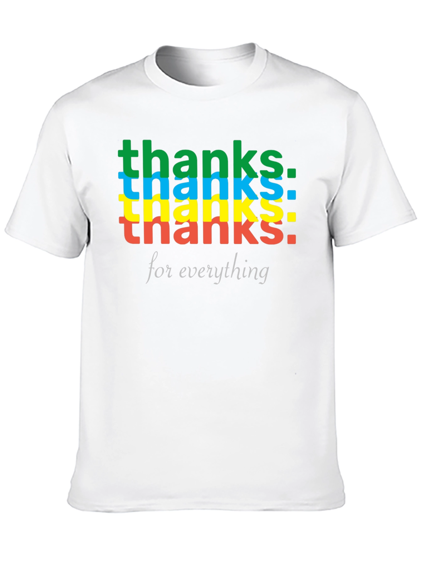 Thanks For Everything Graphic Tee