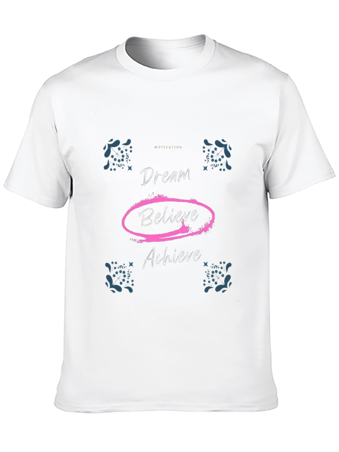 Motivational Dream Believe Achieve Black T-Shirt