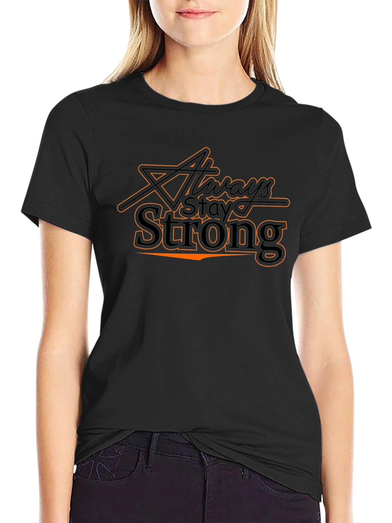 Always Stay Strong Graphic T-Shirt - Black