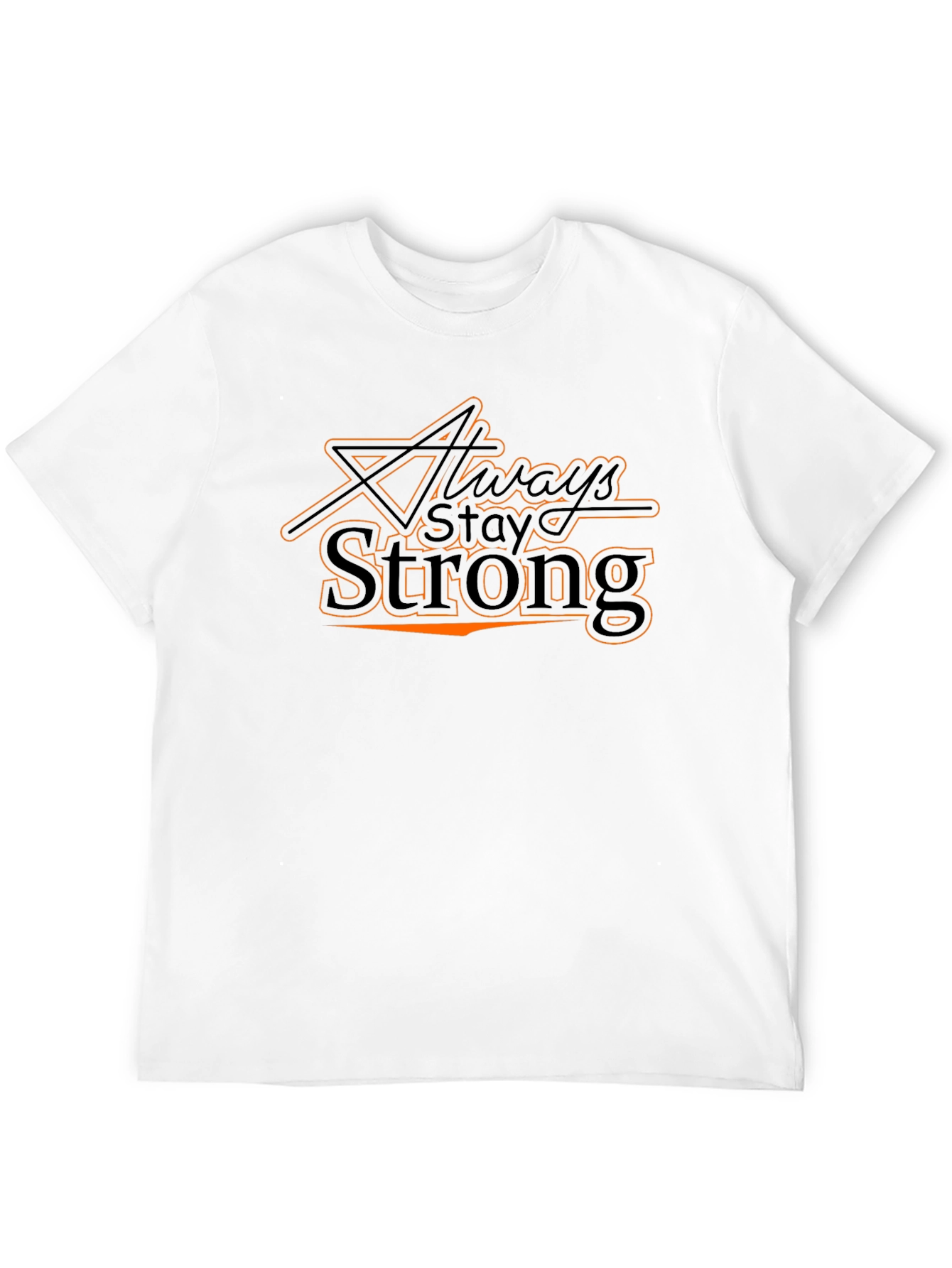 Always Stay Strong Graphic T-Shirt - Black