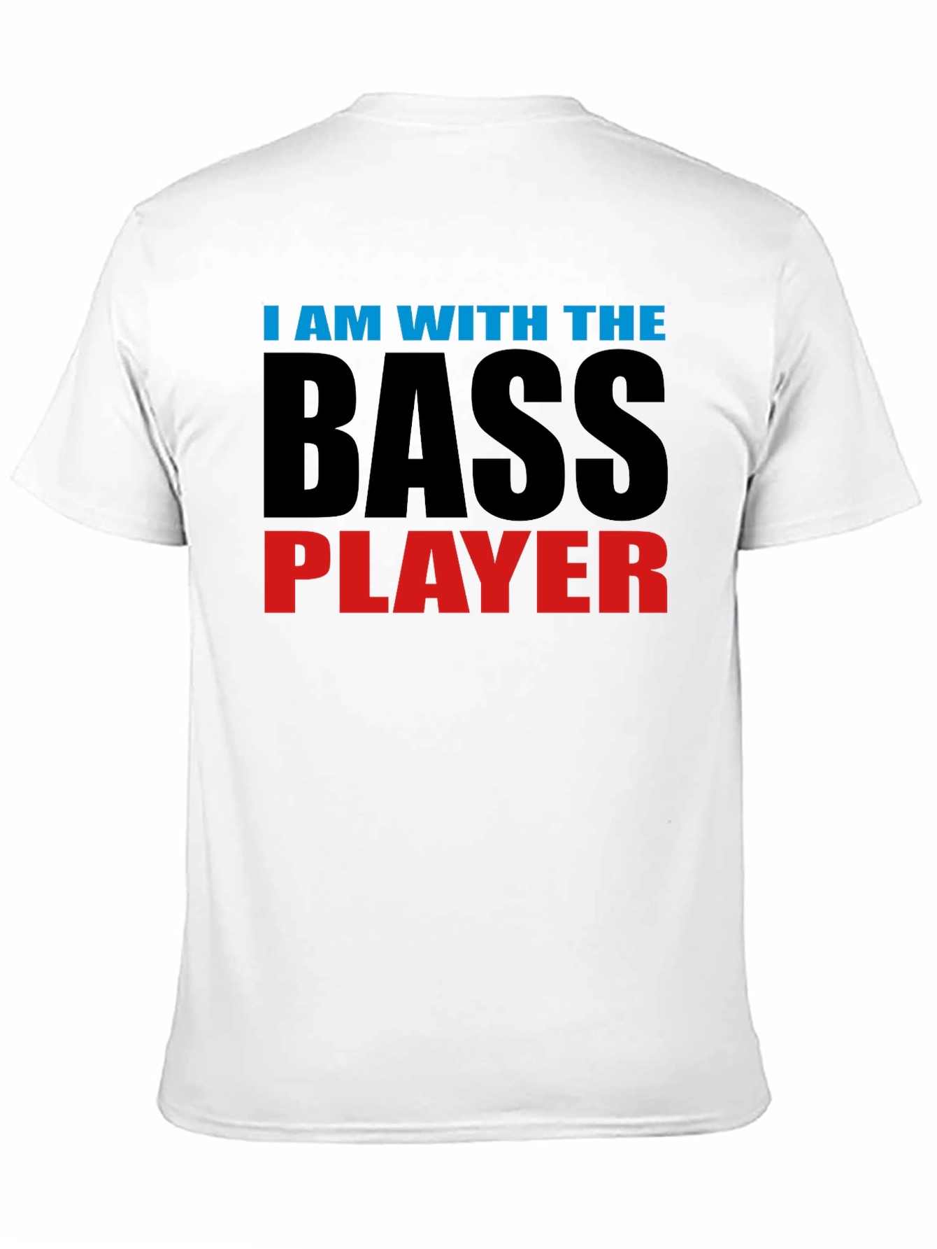 I am with the Bass Player Graphic T-Shirt