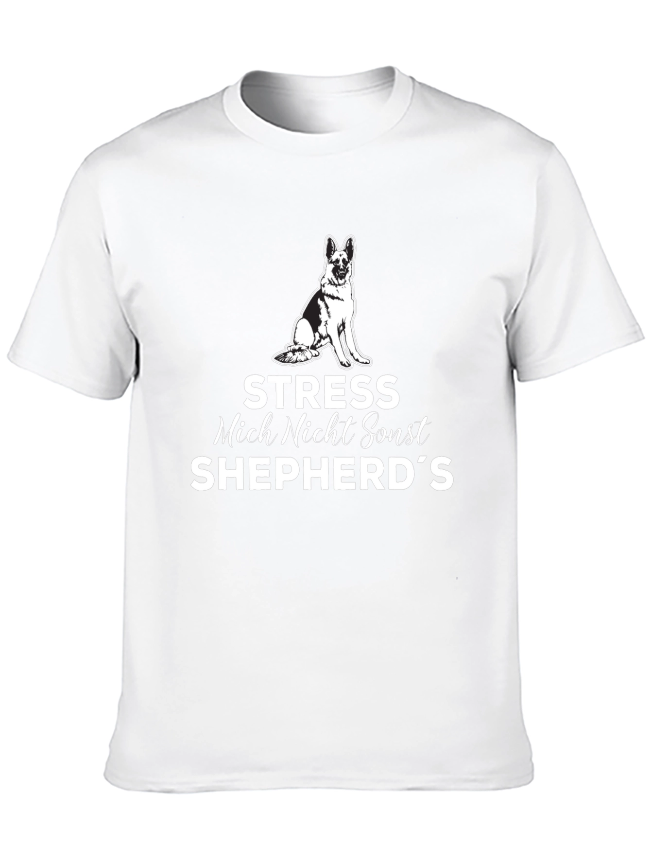 Stress Mich Nicht Shepherds T-Shirt