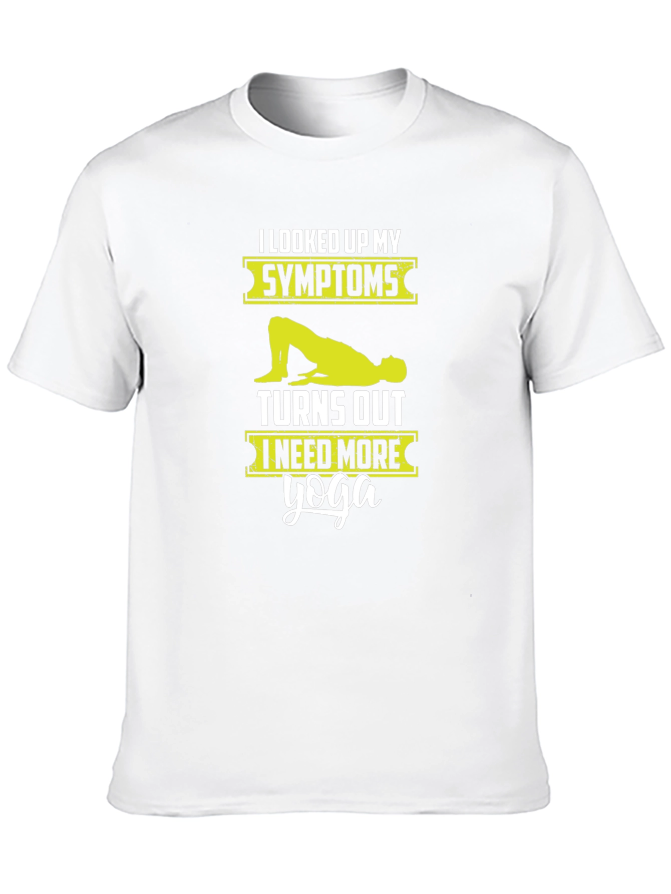 Yoga Symptom Humor T-Shirt