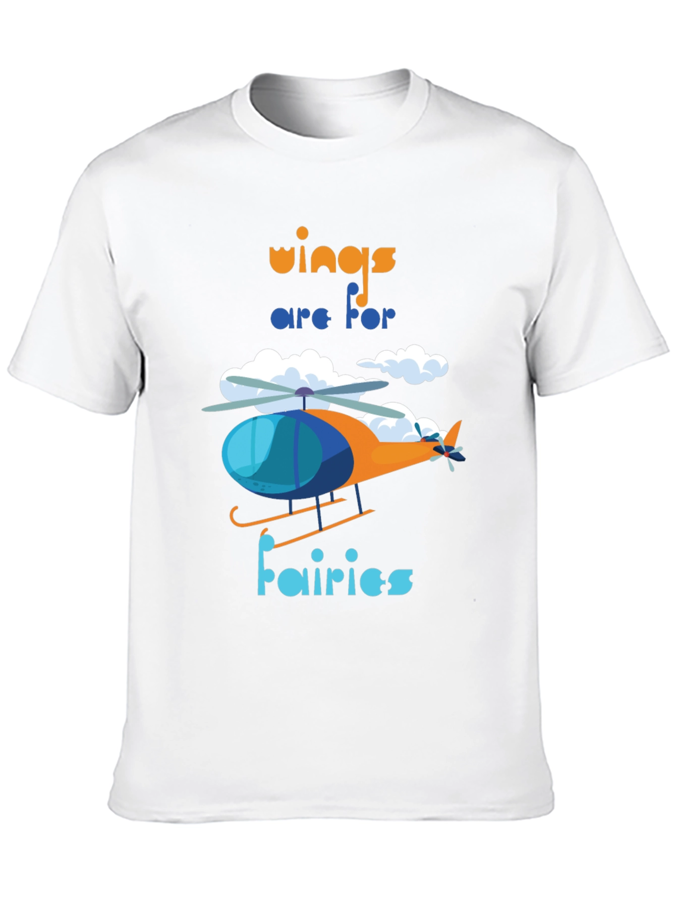 Wings Are For Fairies Helicopter Graphic Tee