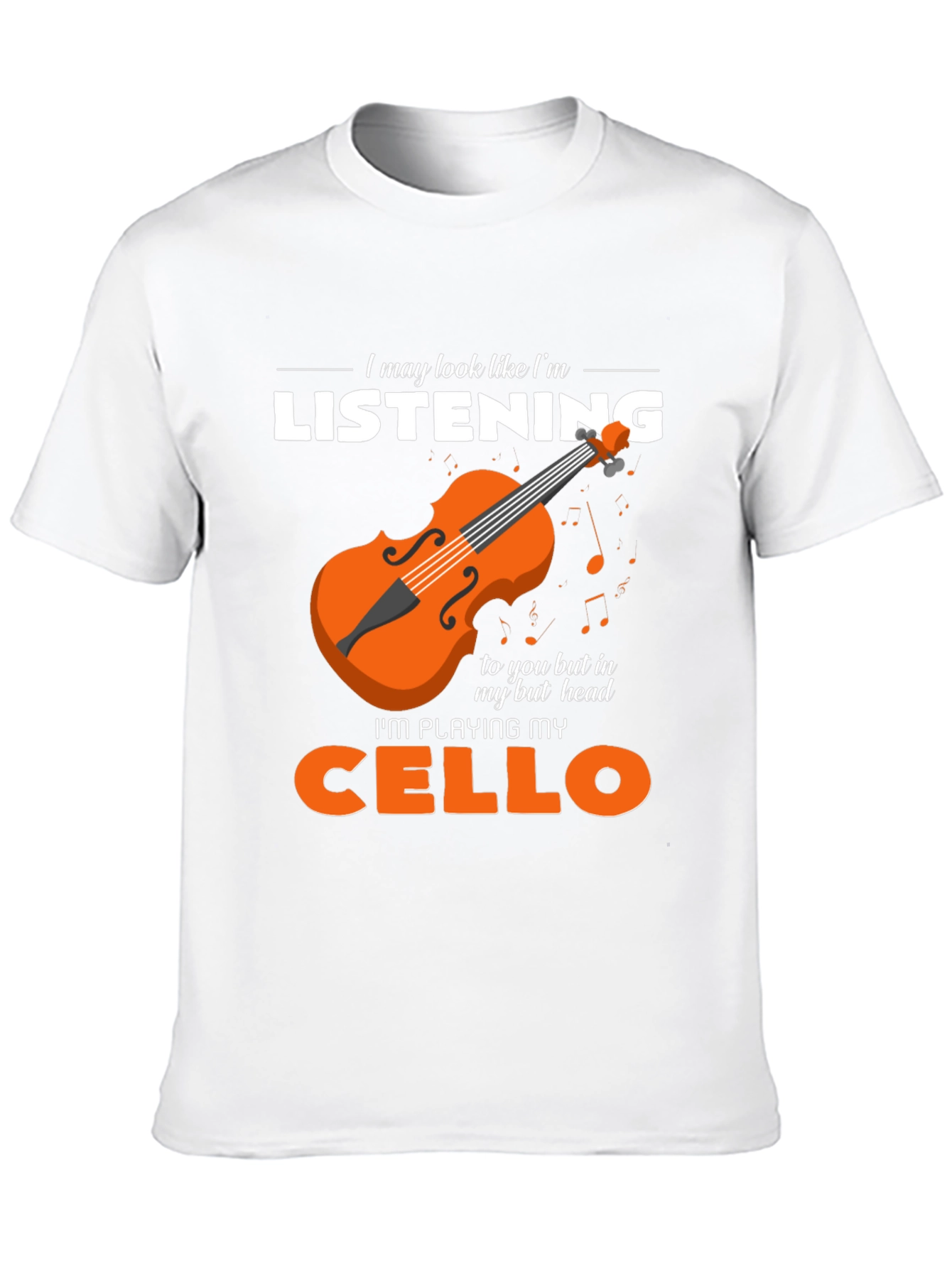 Cello Player T-Shirt - Im Playing My Cello