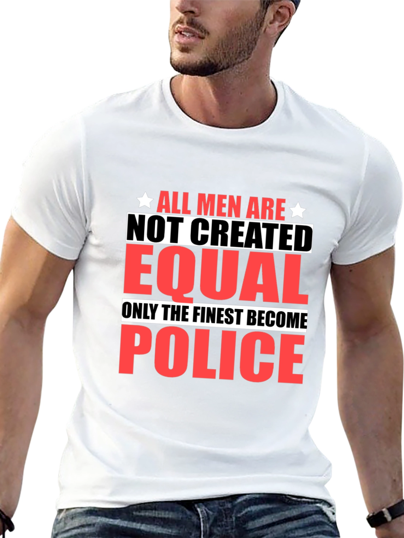 All Men Are Not Created Equal Police T-Shirt