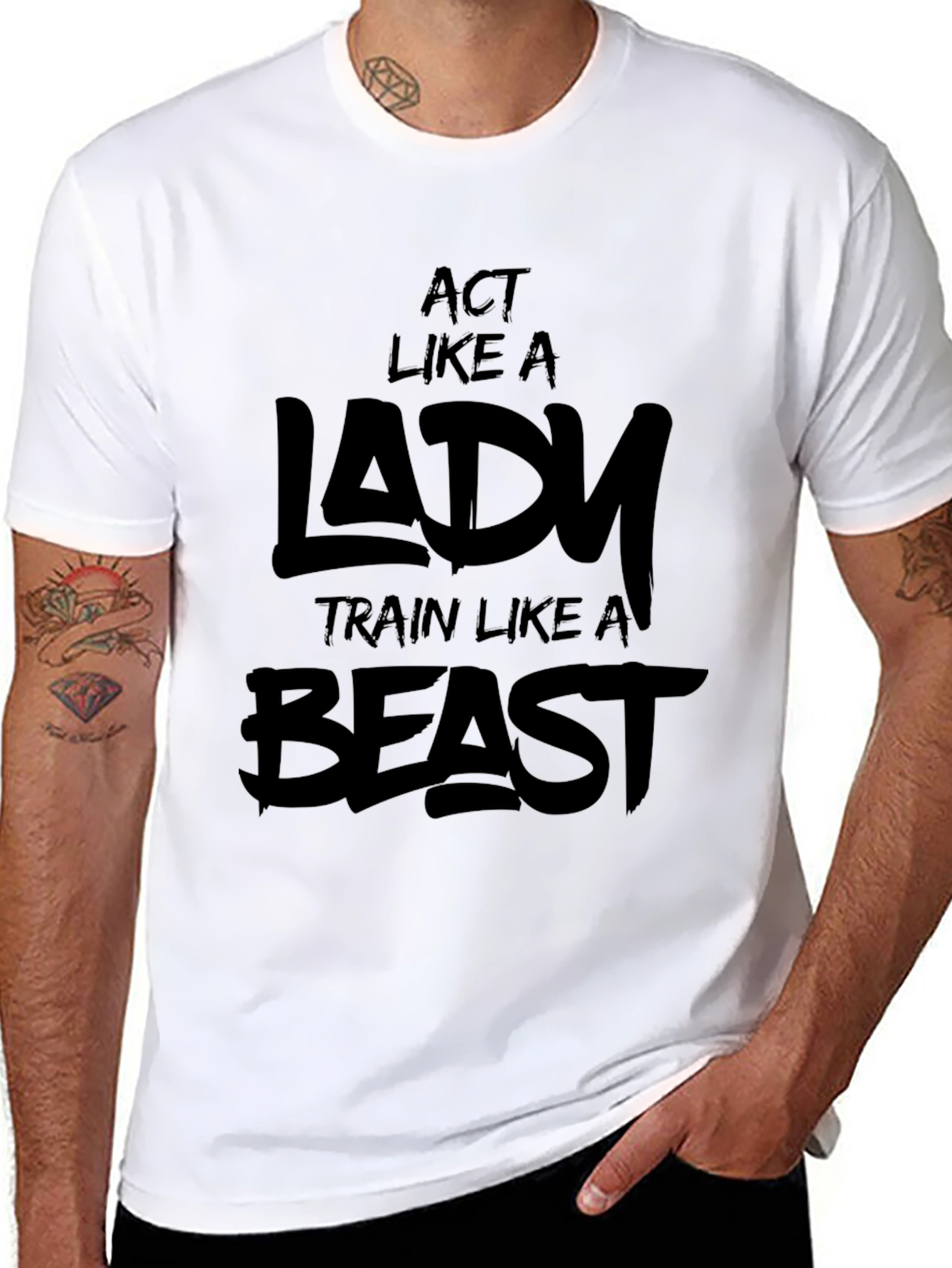 Act Like a Lady Train Like a Beast T-Shirt