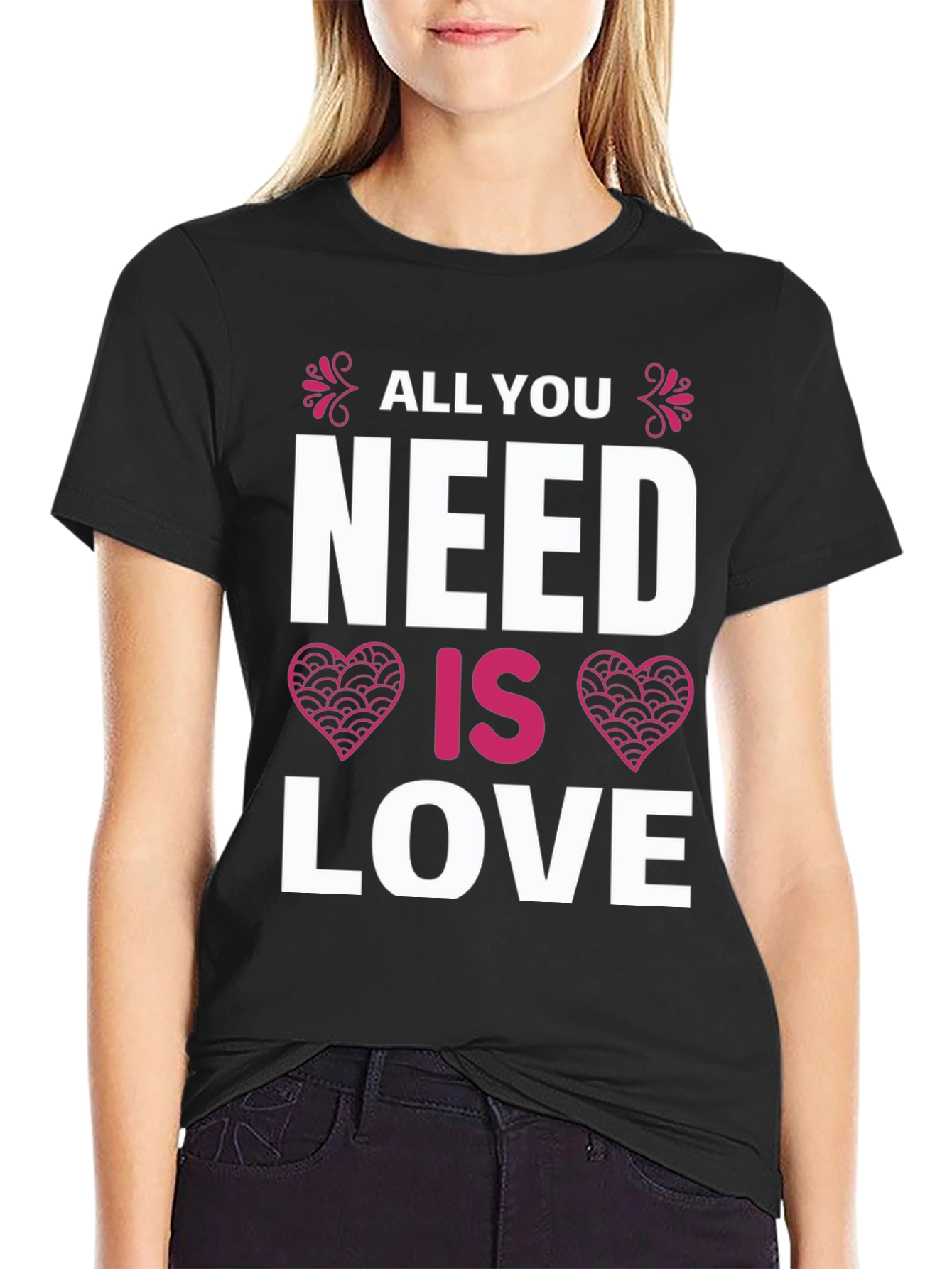 All You Need Is Love T-Shirt