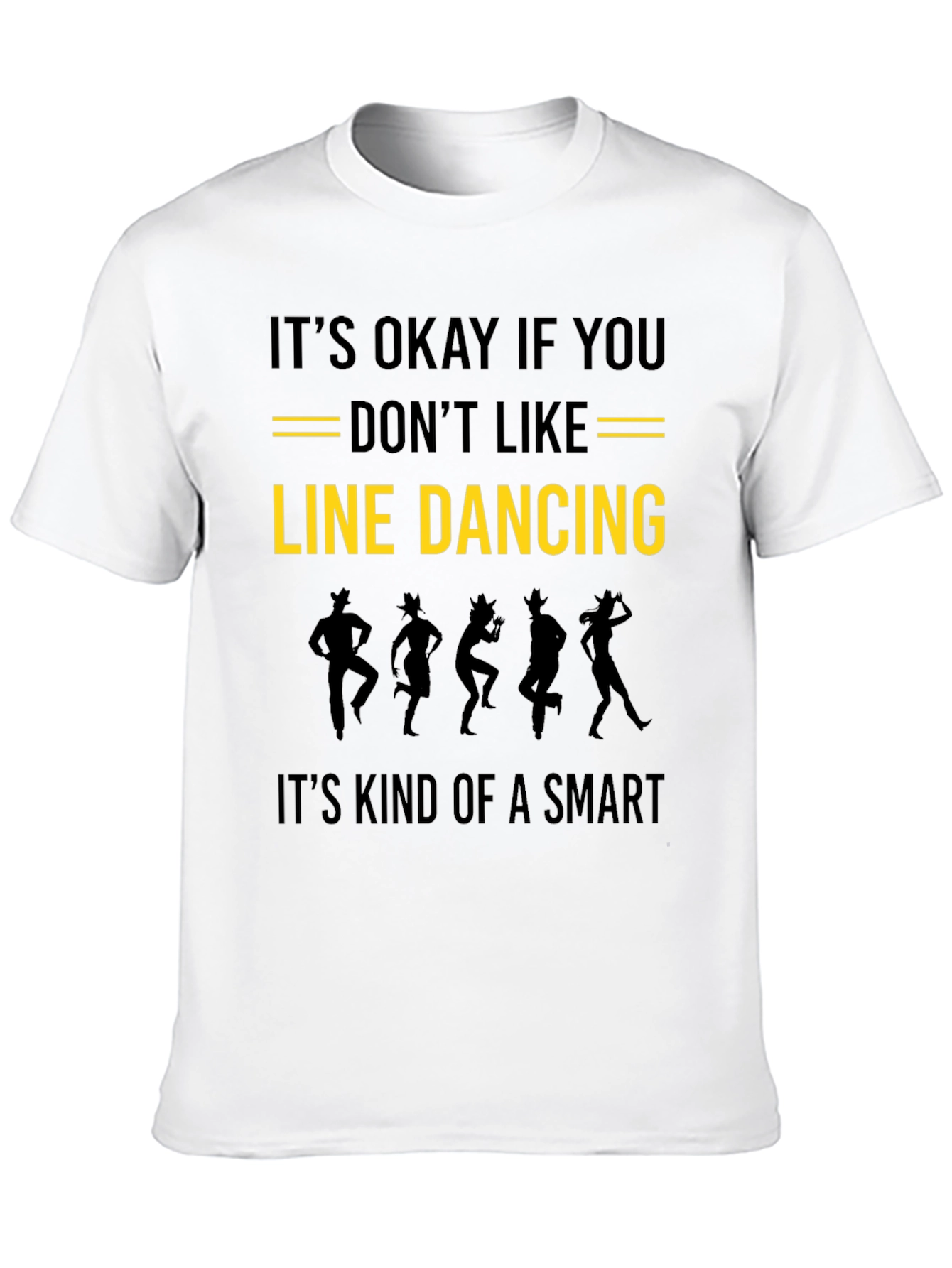 Line Dancing Smart Funny T-Shirt