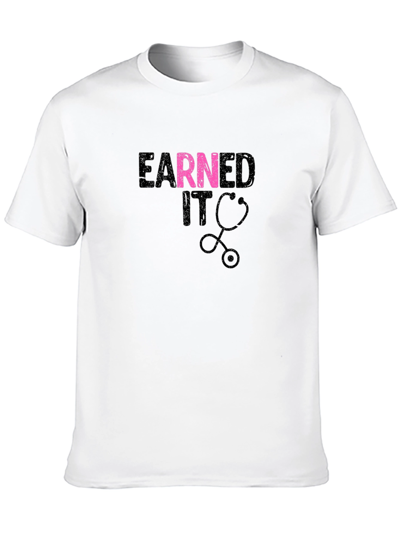 Earned It Nurse Stethoscope T-Shirt - Black