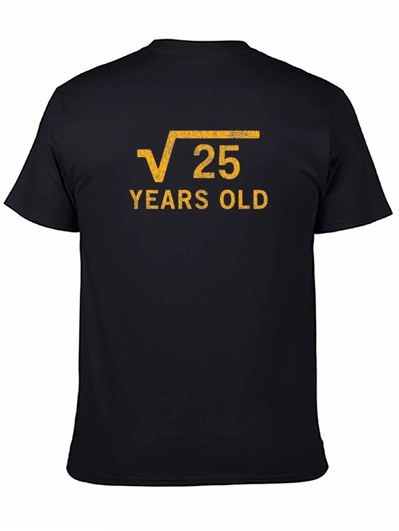 Funny 25th Birthday T-Shirt - Square Root Design