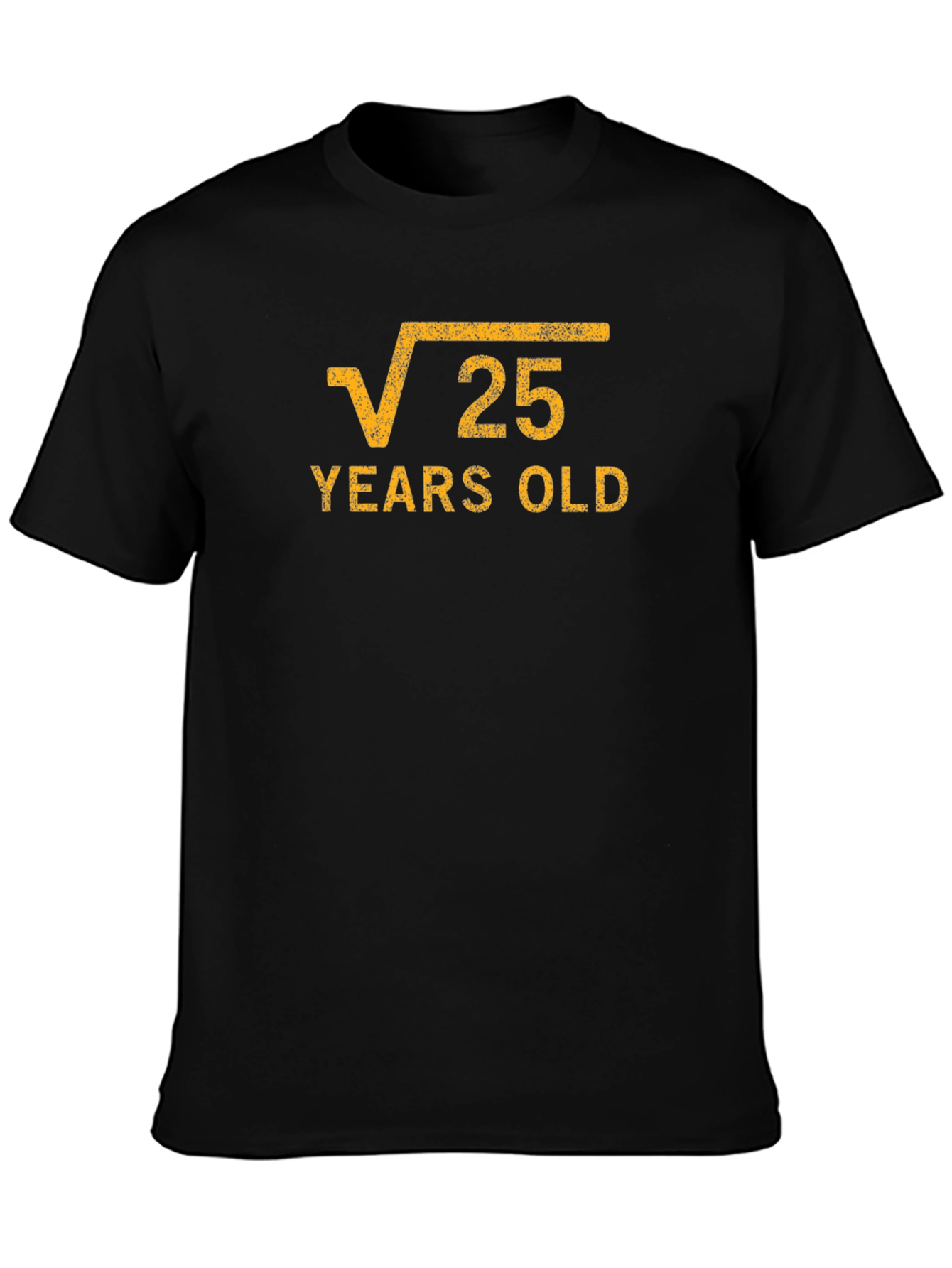 Funny 25th Birthday T-Shirt - Square Root Design