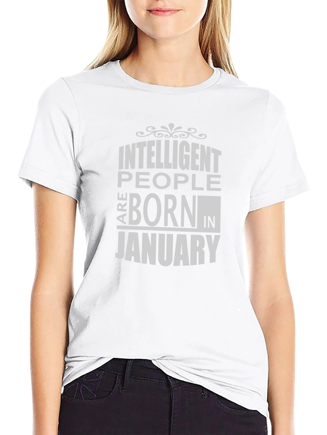 Intelligent People Born in January T-Shirt