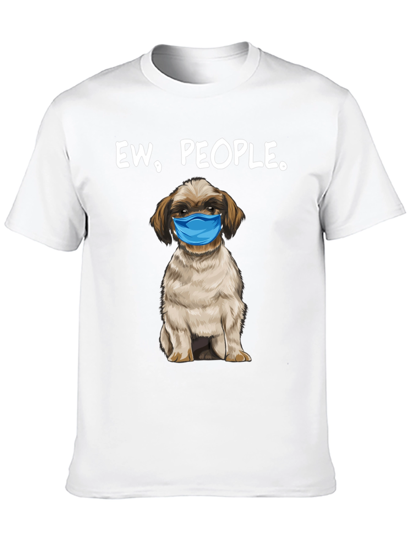 Ew People. Funny Dog Face Mask Graphic T-Shirt