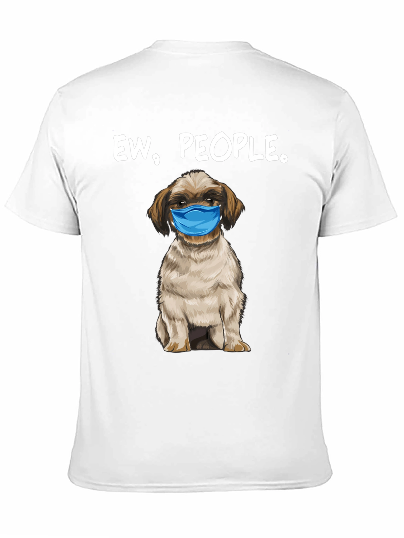 Ew People. Funny Dog Face Mask Graphic T-Shirt